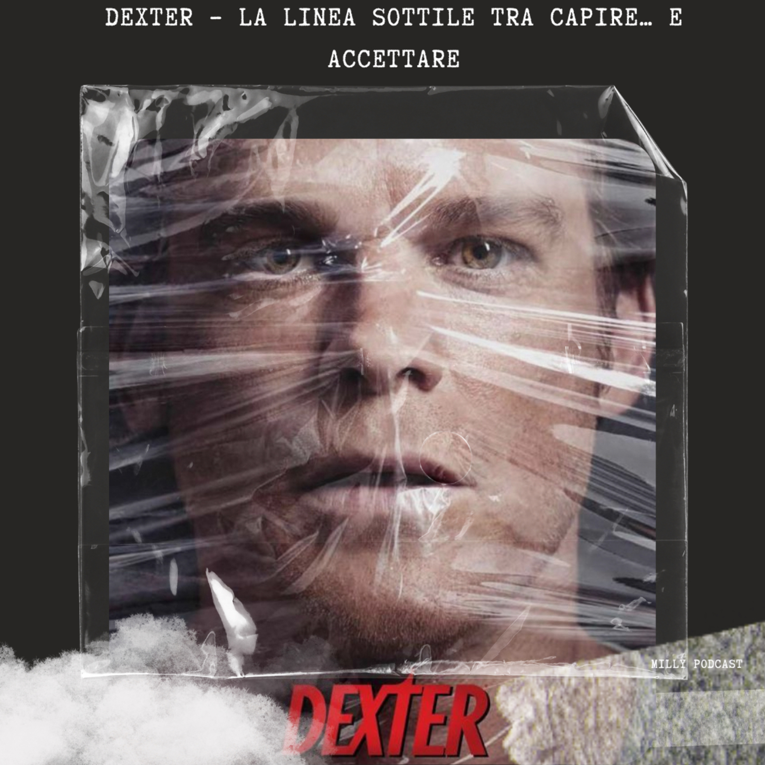 Dexter – La linea sottile tra capire… e accettare episode artwork