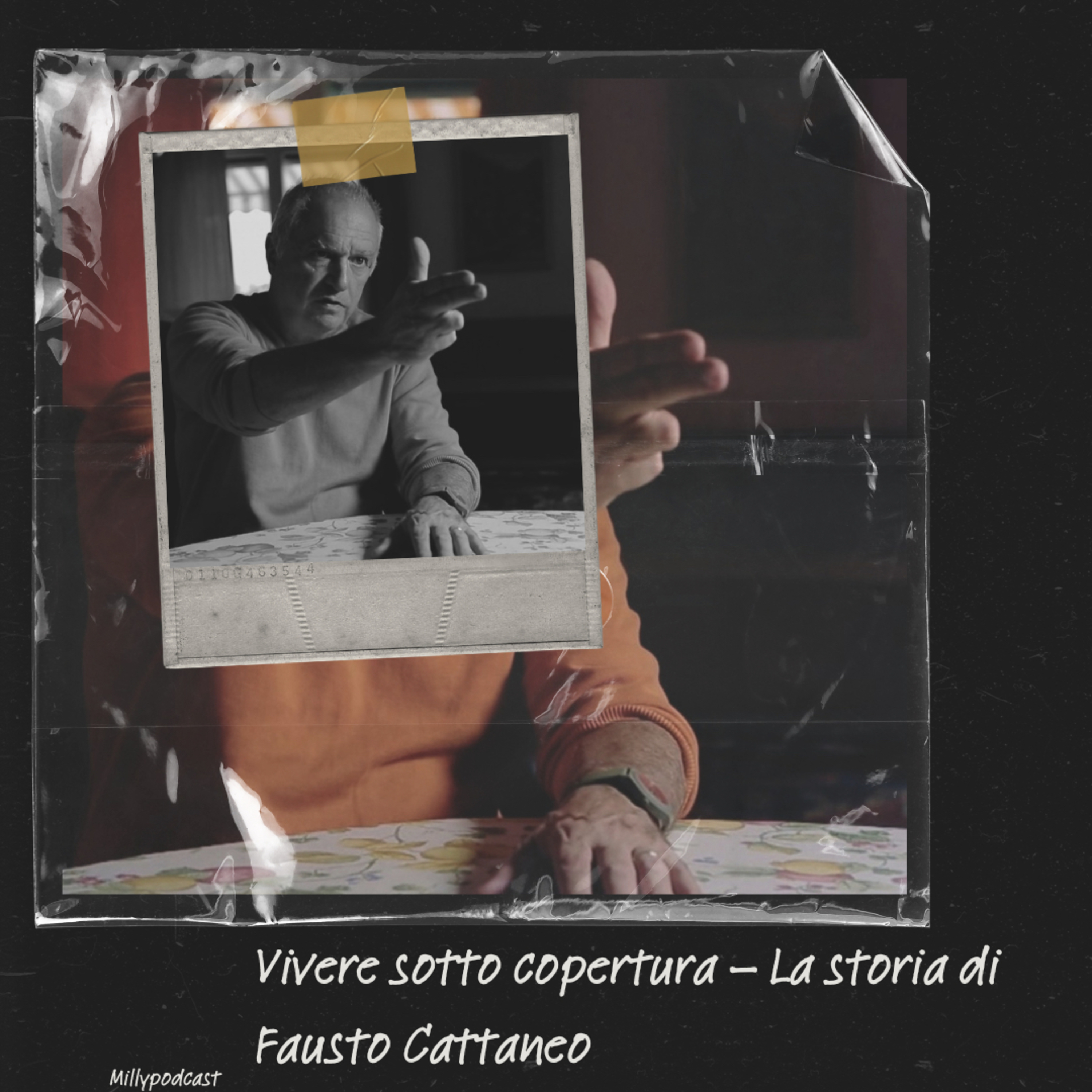 Vivere sotto copertura – La storia di Fausto Cattaneo
