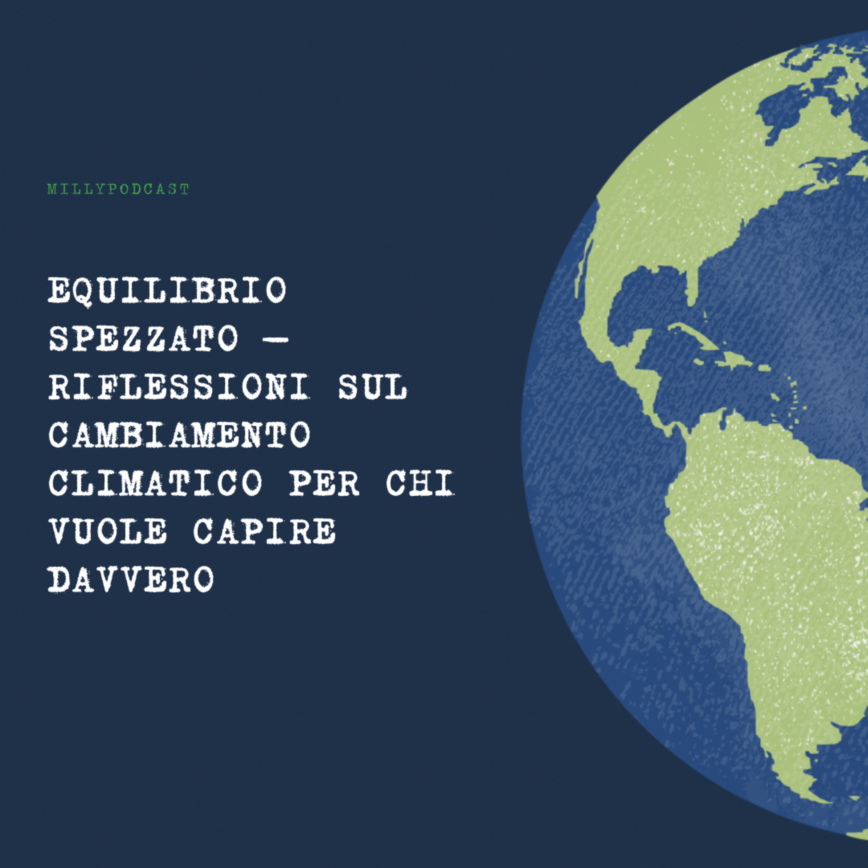 Equilibrio spezzato — riflessioni sul cambiamento climatico per chi vuole capire davvero