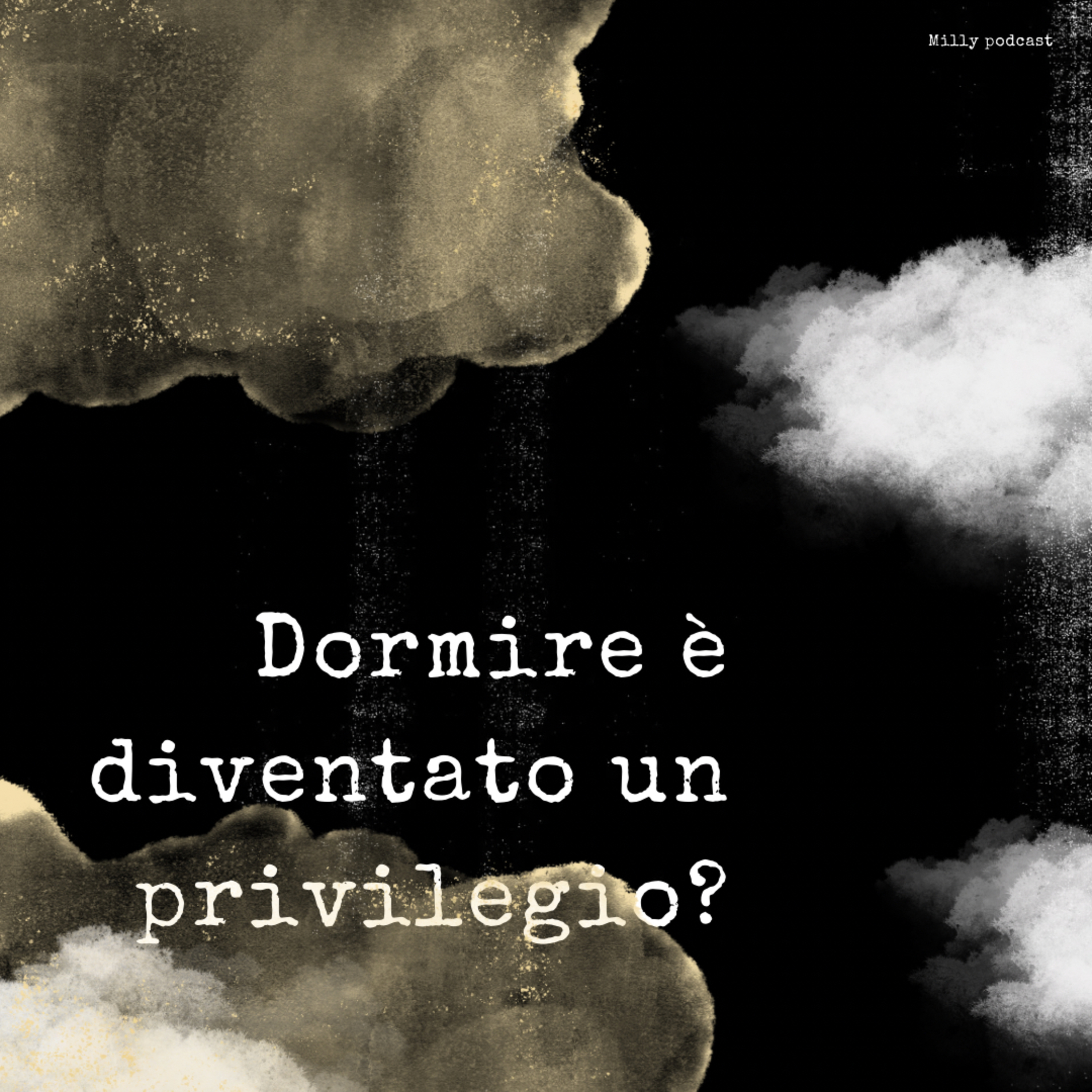 Dormire è diventato un privilegio? episode artwork