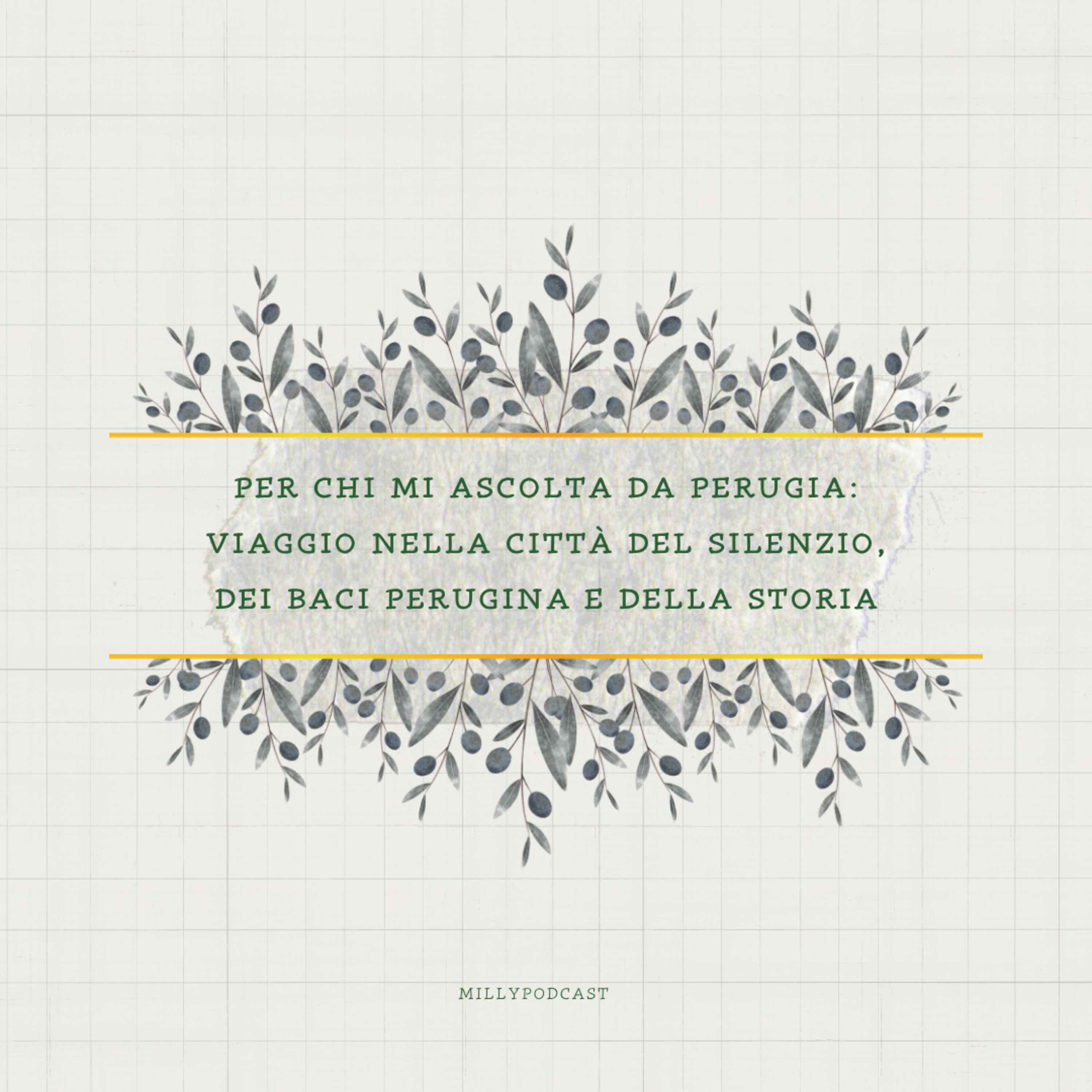 Perugia: viaggio nella città del silenzio, dei Baci Perugina e della storia episode artwork