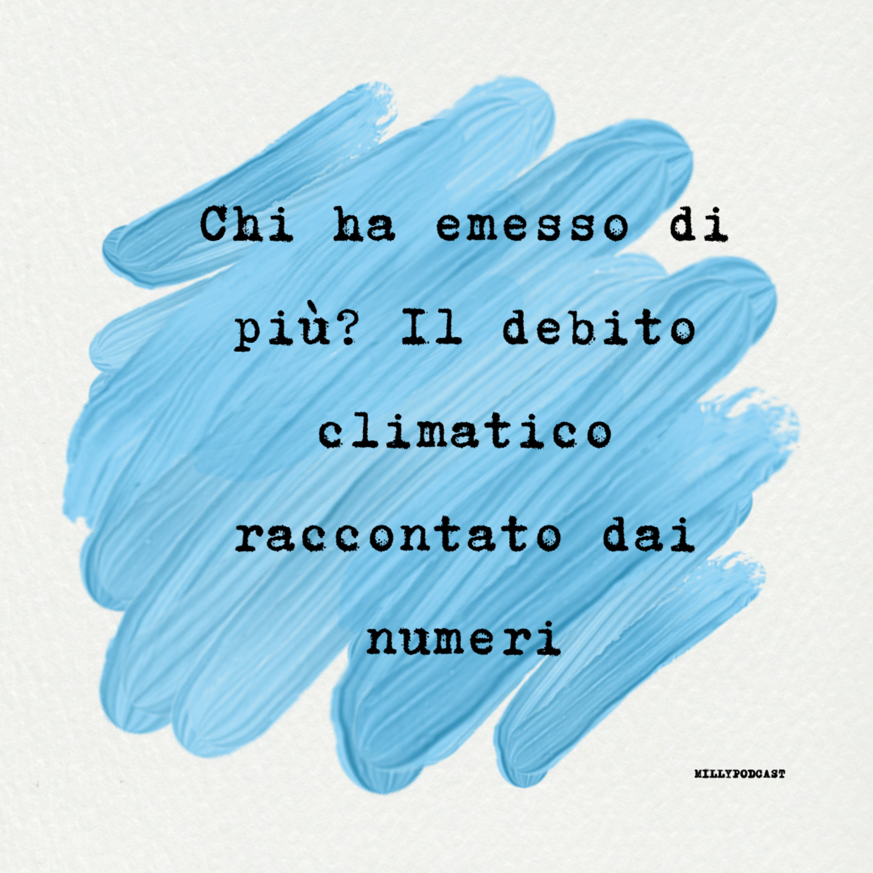 Chi ha emesso di più? Il debito climatico raccontato dai numeri