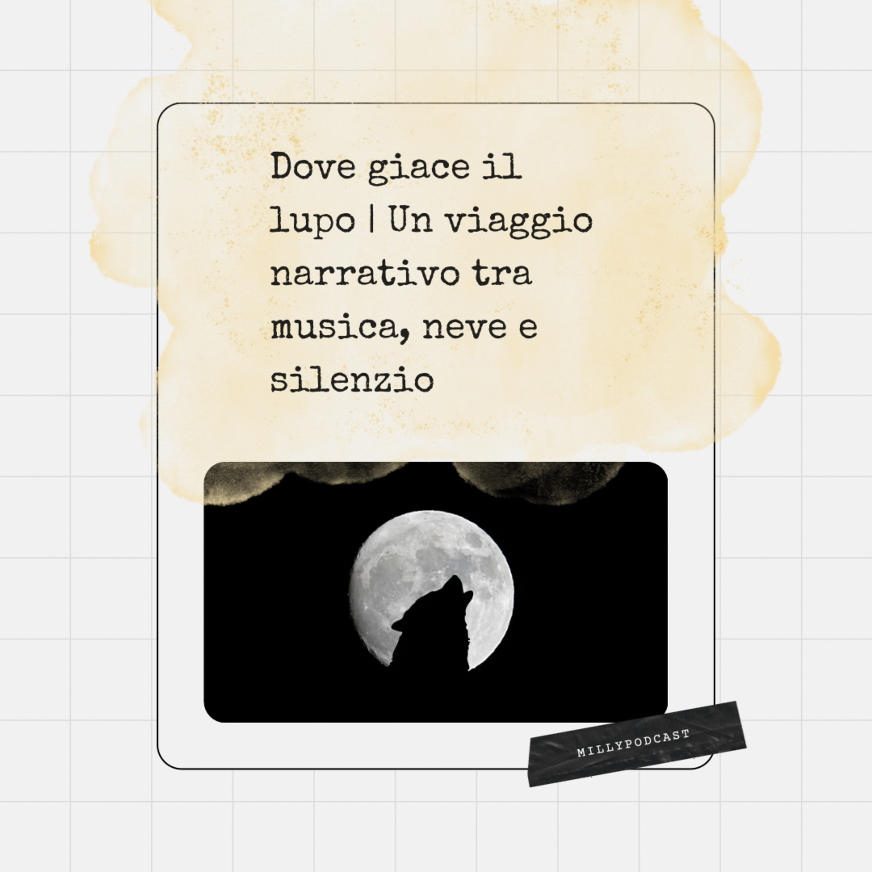 Dove giace il lupo | Un viaggio narrativo tra musica, neve e silenzio
