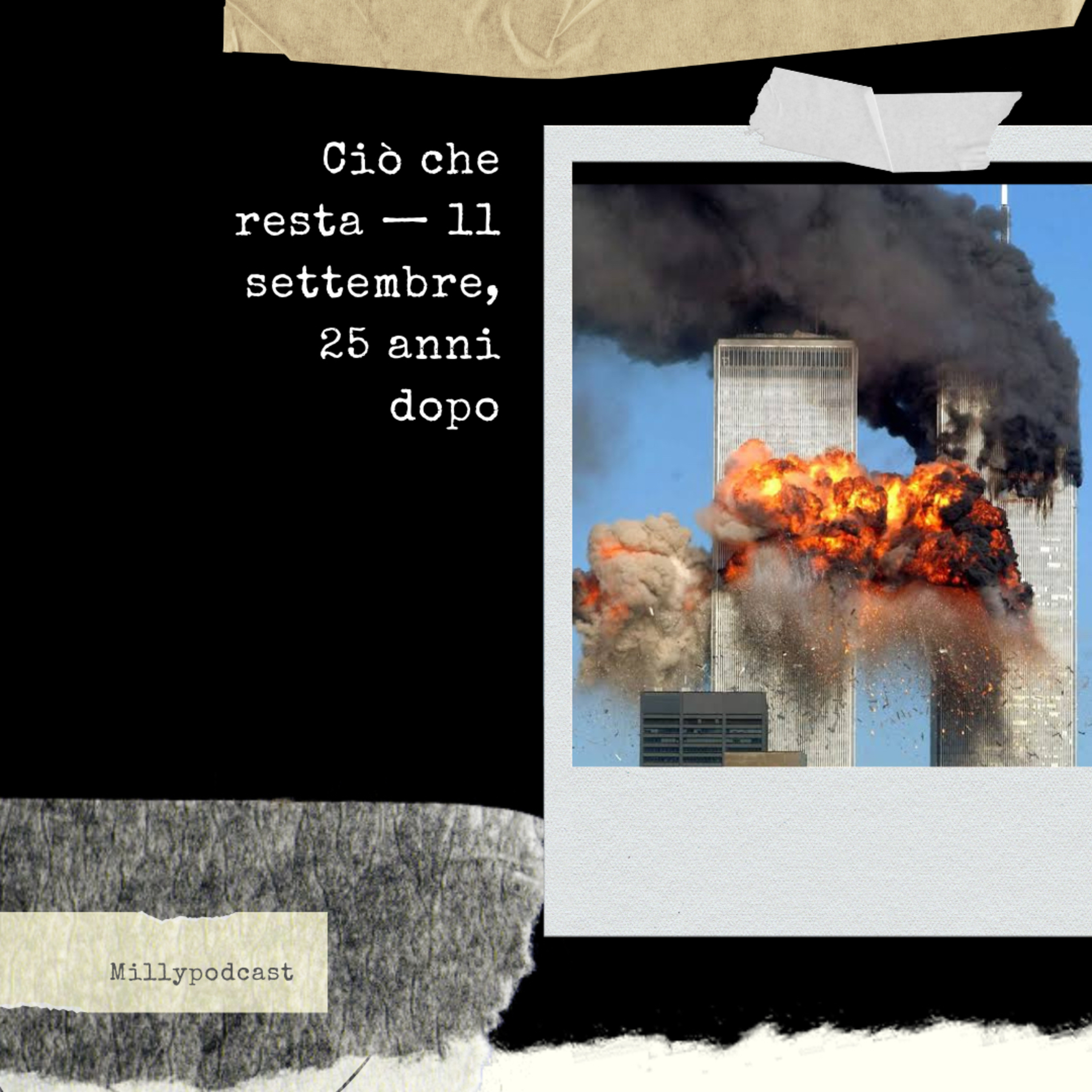 Ciò che resta — 11 settembre, 25 anni dopo episode artwork
