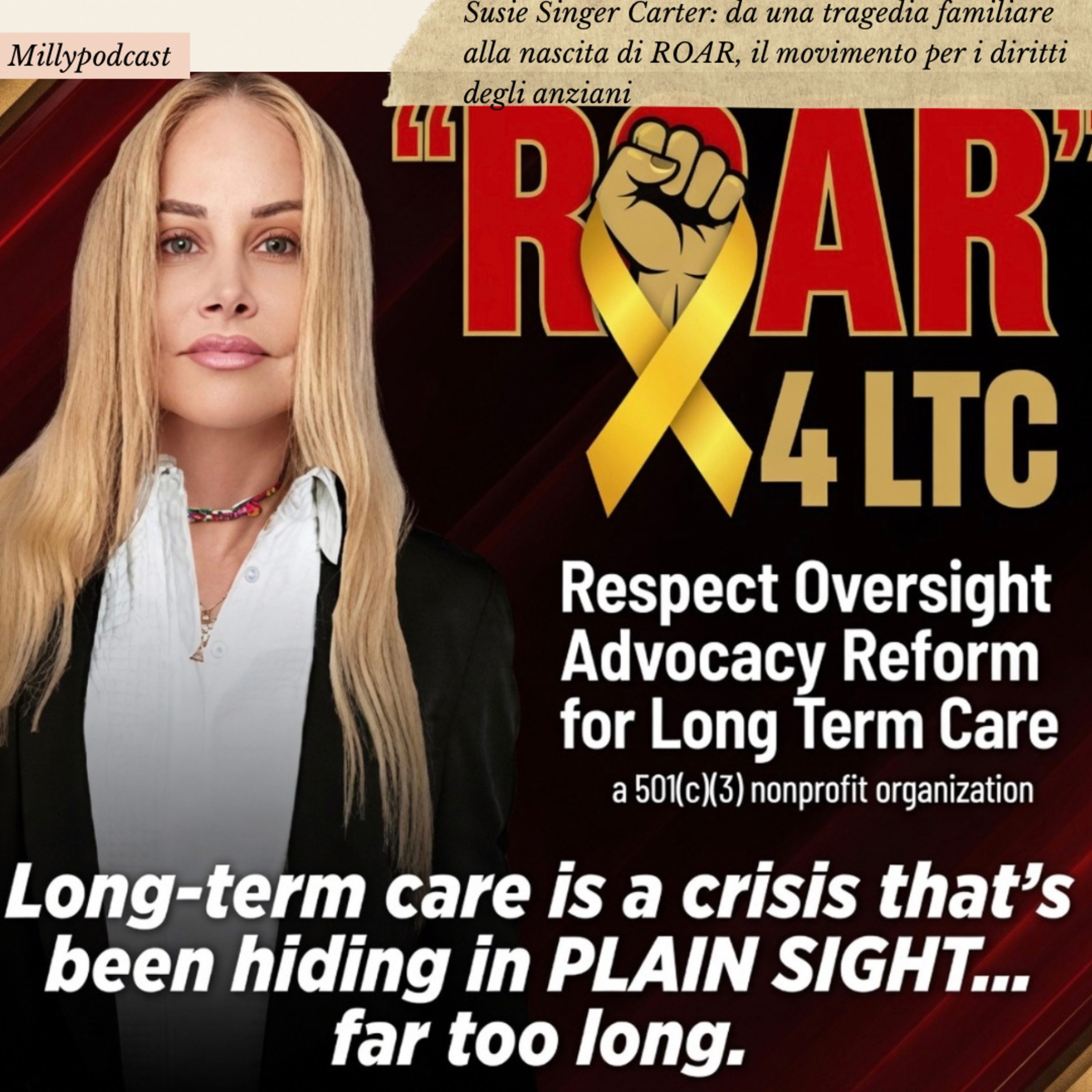 Susie Singer Carter: da una tragedia familiare alla nascita di ROAR, il movimento per i diritti degli anziani