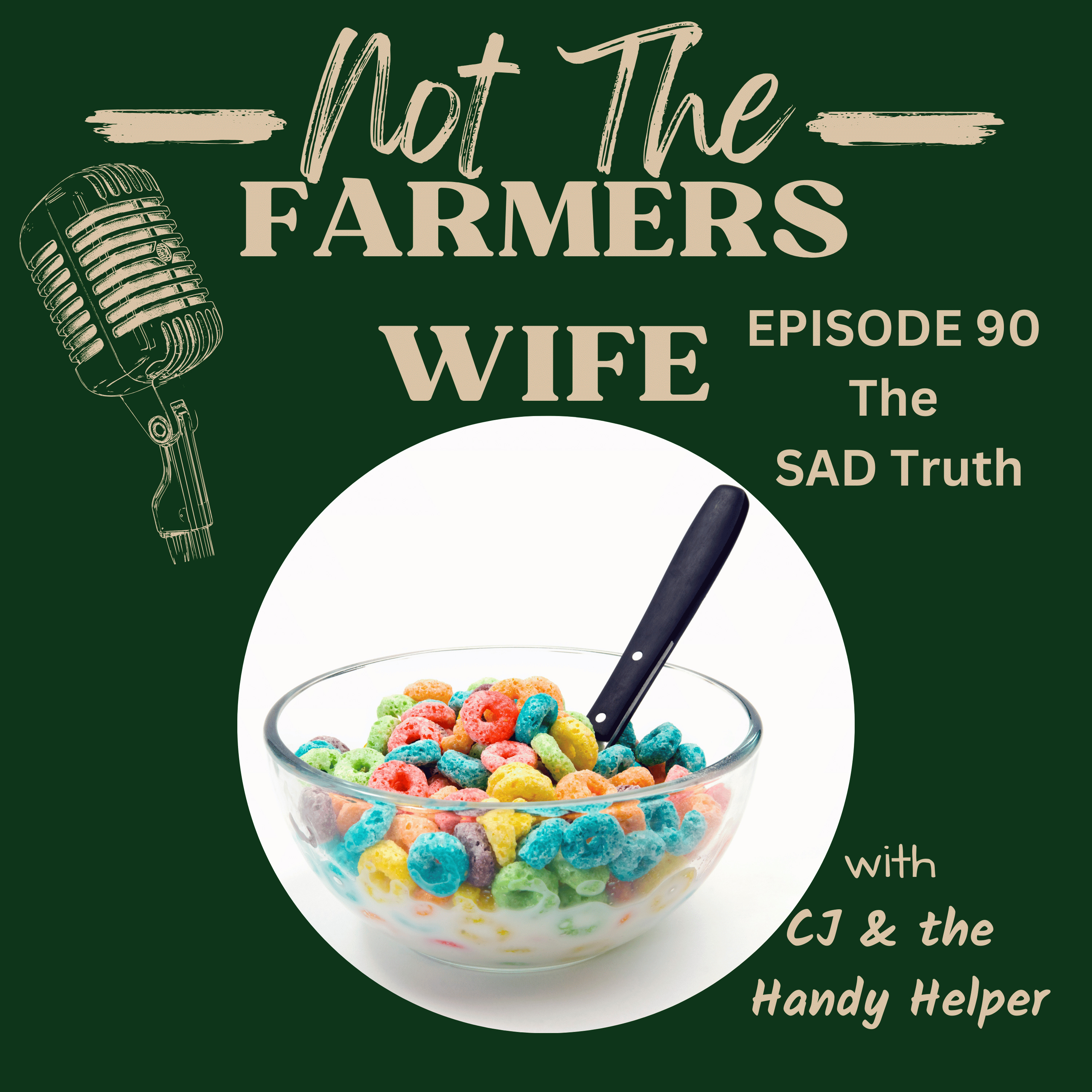 Episode 90 - The SAD Truth