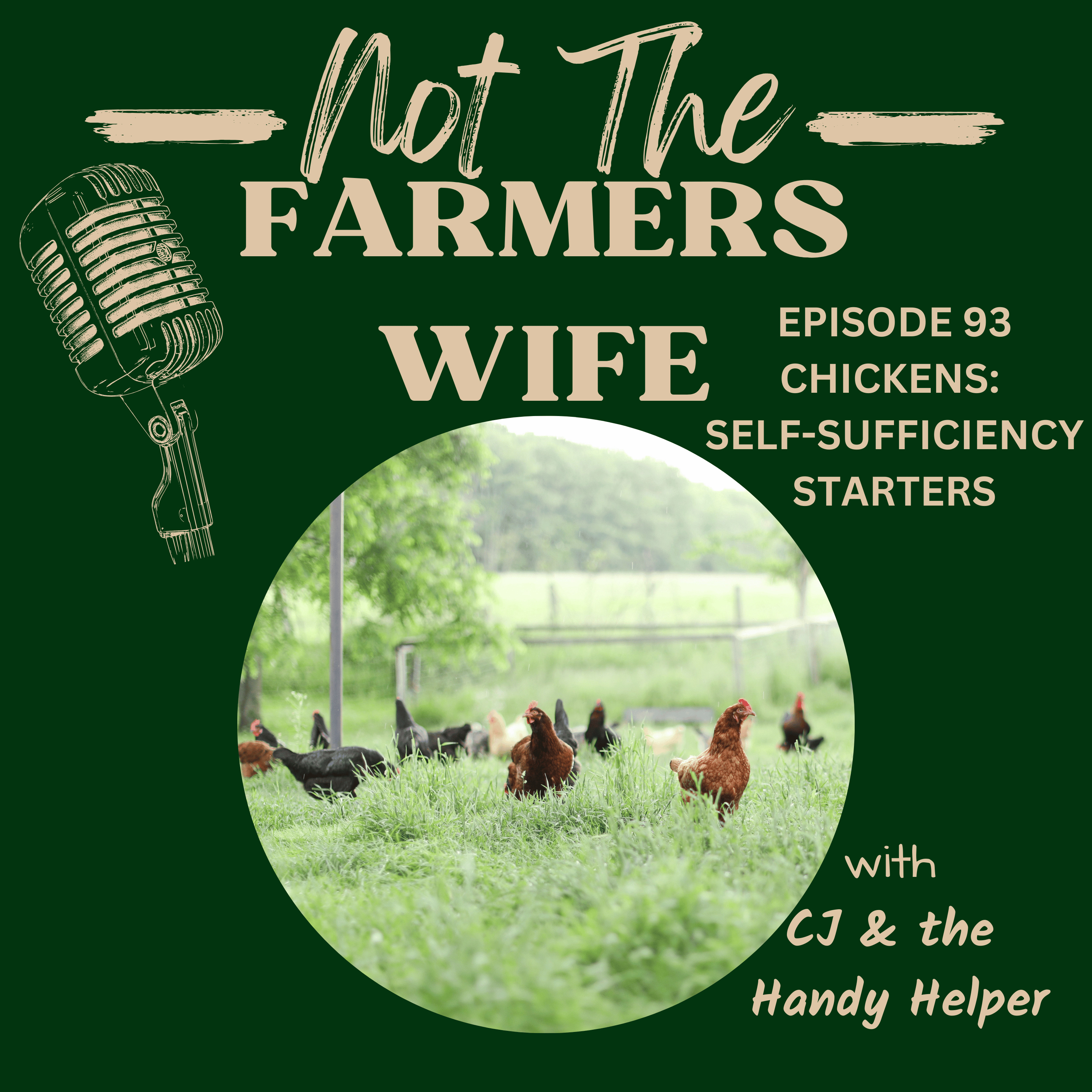 Episode 93 - Chickens: Self-Sufficiency Starters