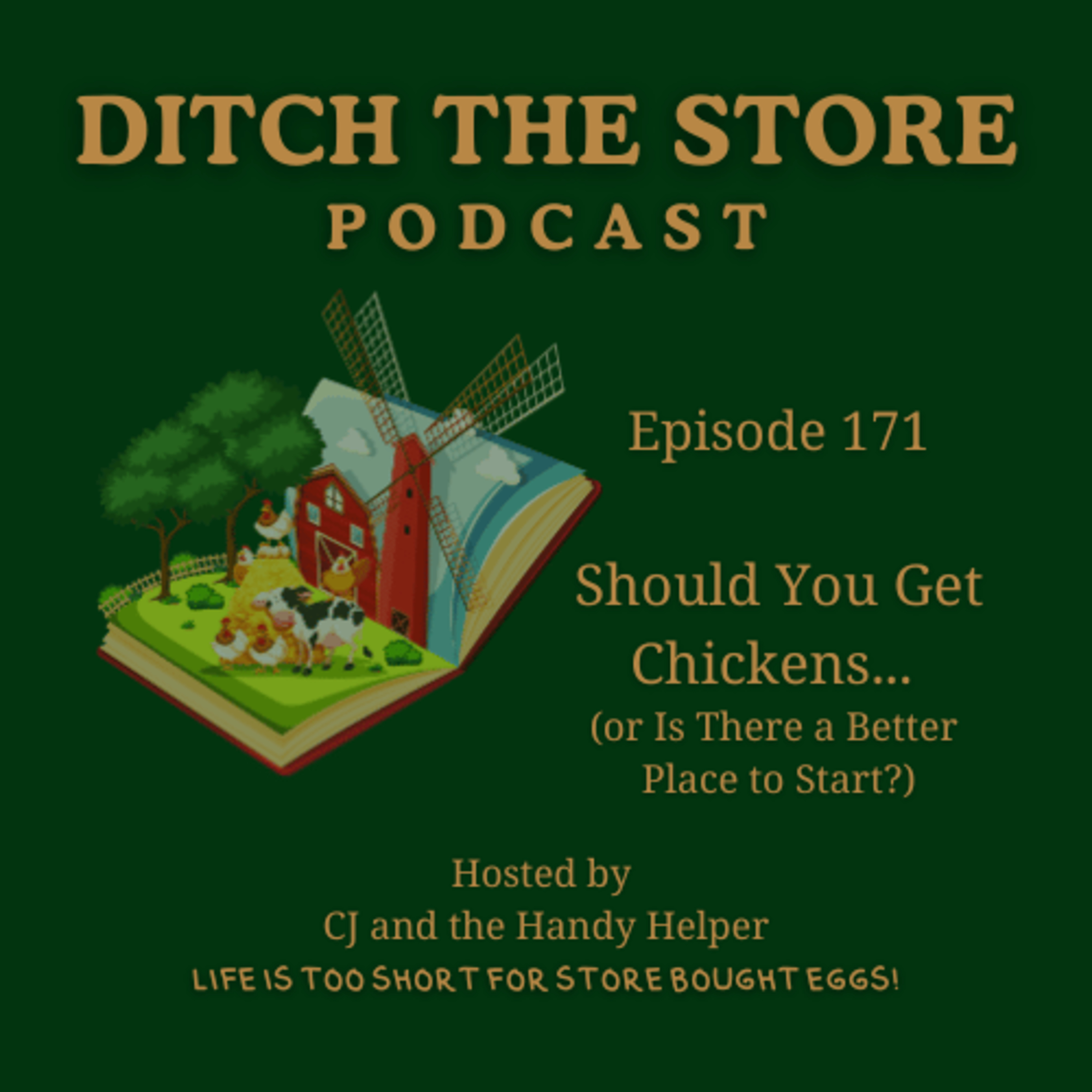 Episode 171 - Should You Get Chickens.. episode artwork