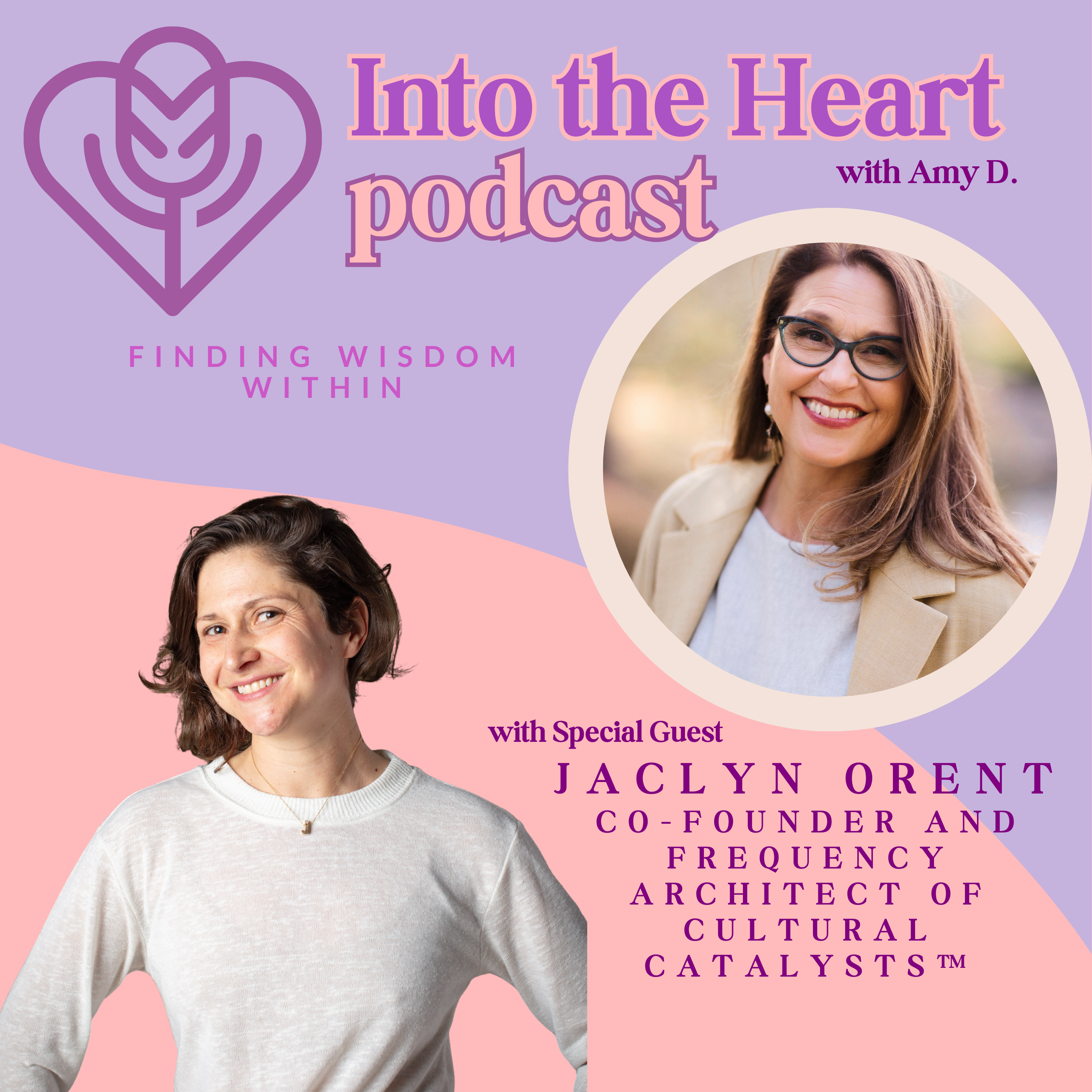 S2 Ep. #51 The Cultural Catalyst: Releasing Conditioning & Leading with Consciousness, with Jaclyn Orent episode artwork