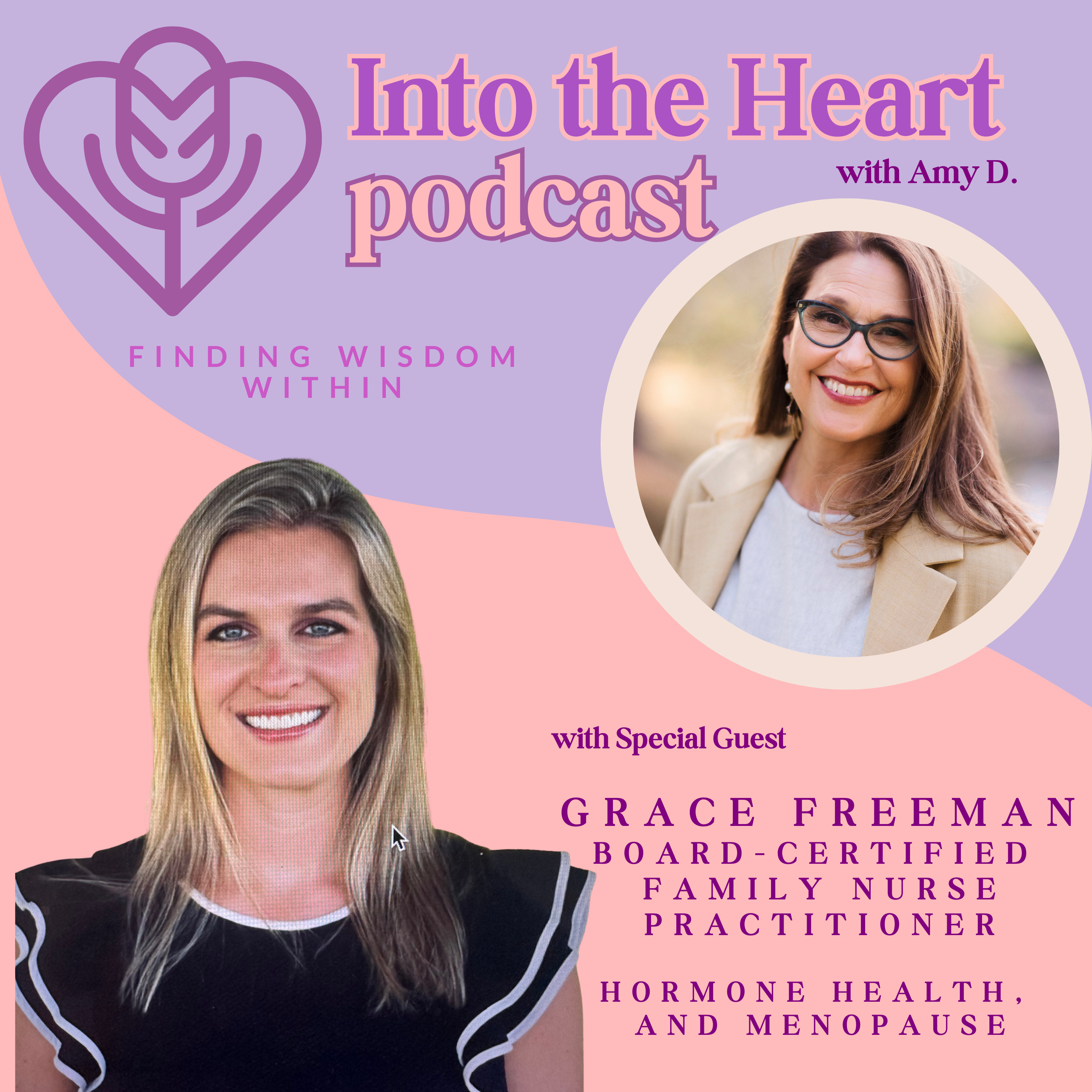 S2 Ep #72 More Than Hot Flashes: A Menopause Conversation with Grace Freeman, NP episode artwork