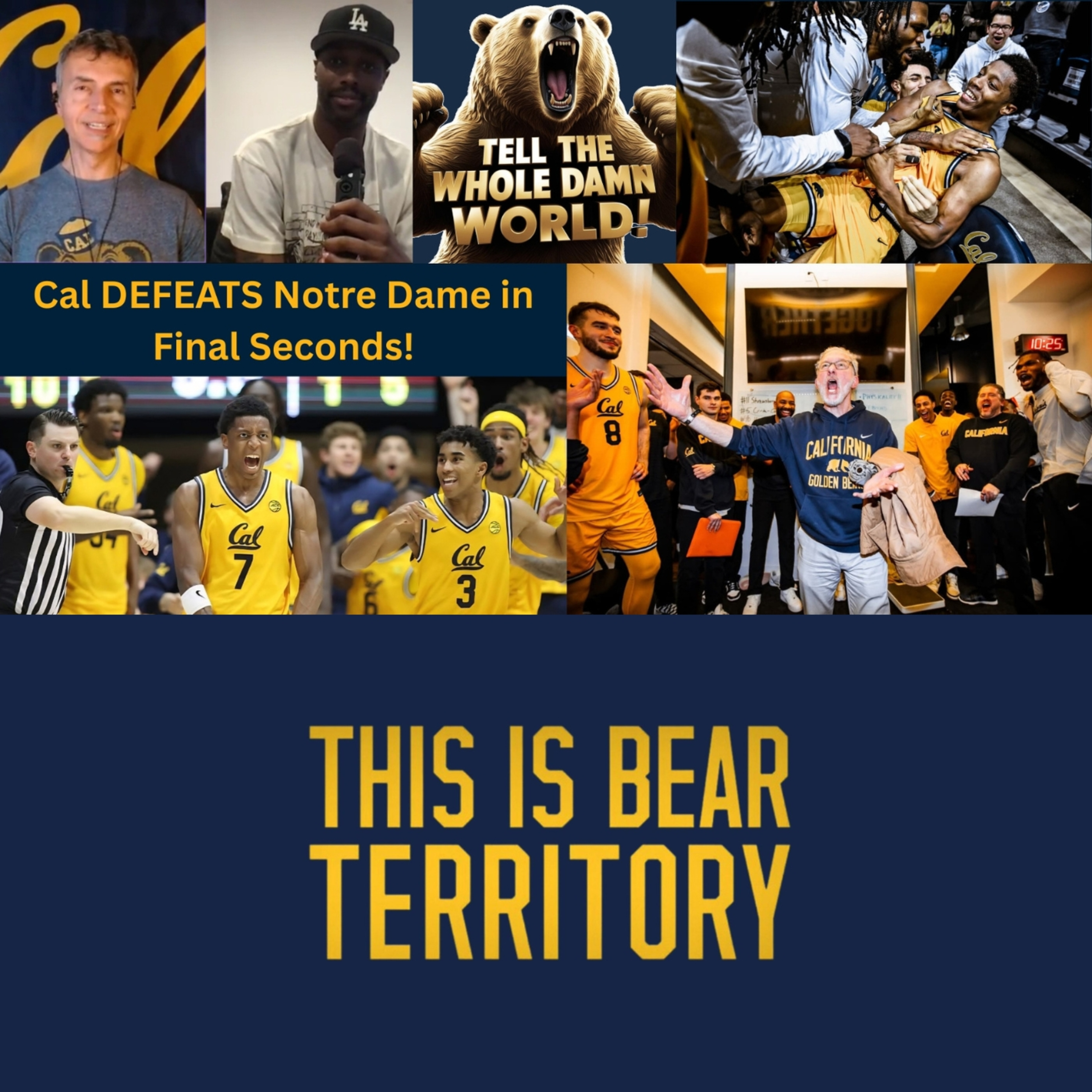 Ep. 69 – Cal Men’s Basketball Beats Notre Dame / Rod Benson’s New Book “Things I Found In The Fire”