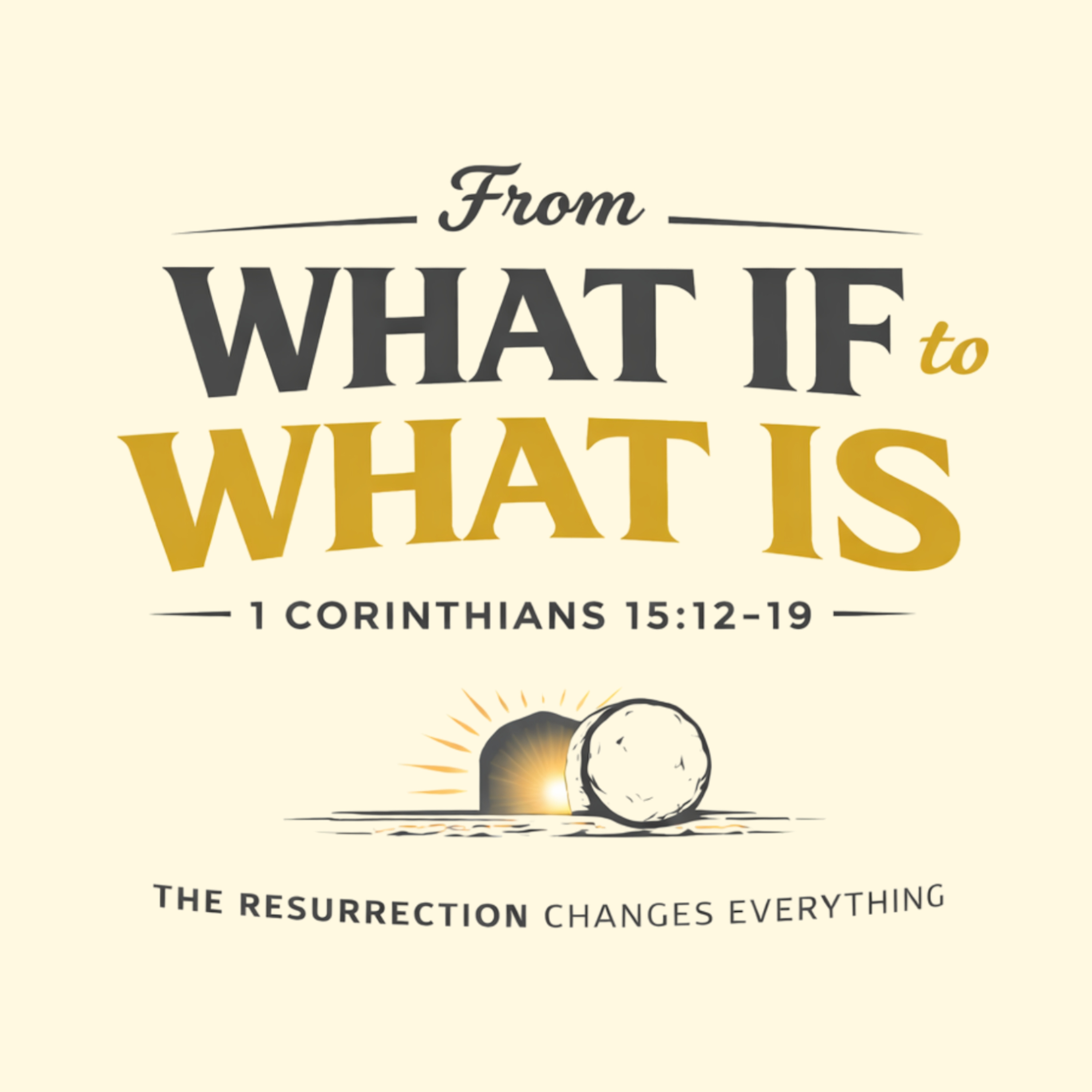 From What Ifs to What Is