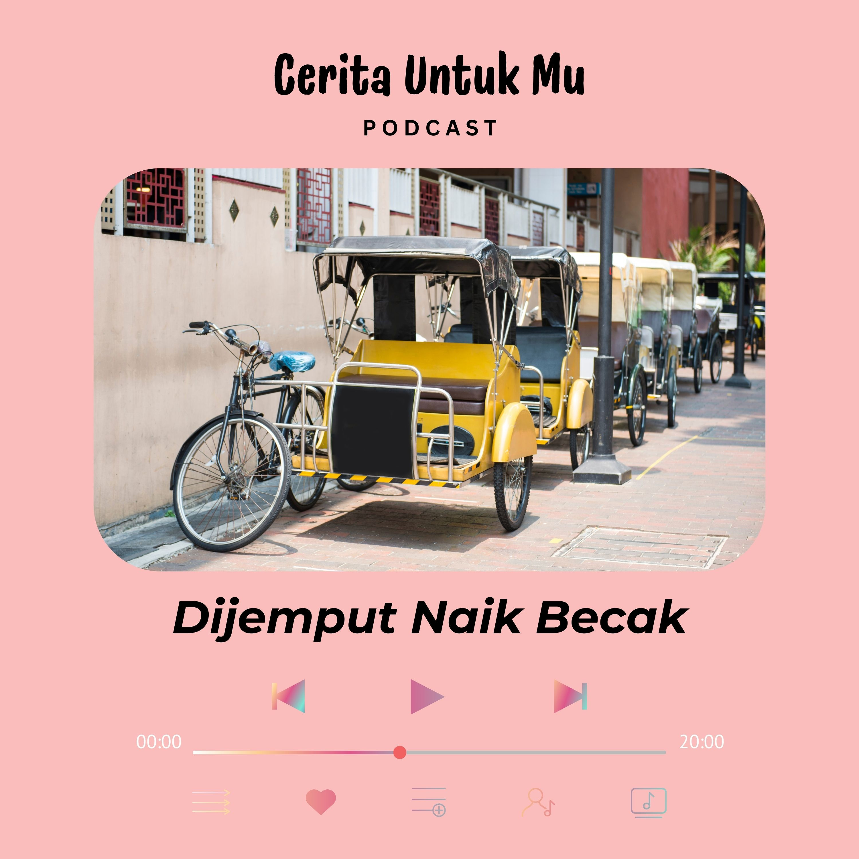 Dijemput Naik Becak episode artwork