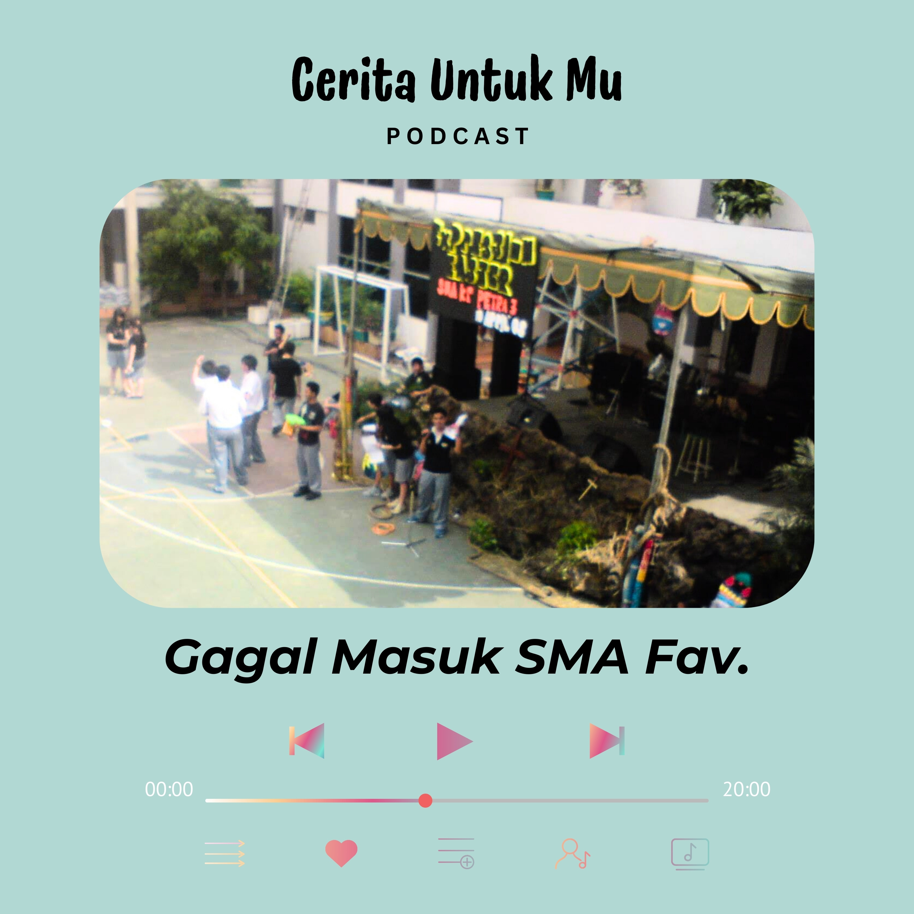 Gagal Masuk SMA Fav episode artwork