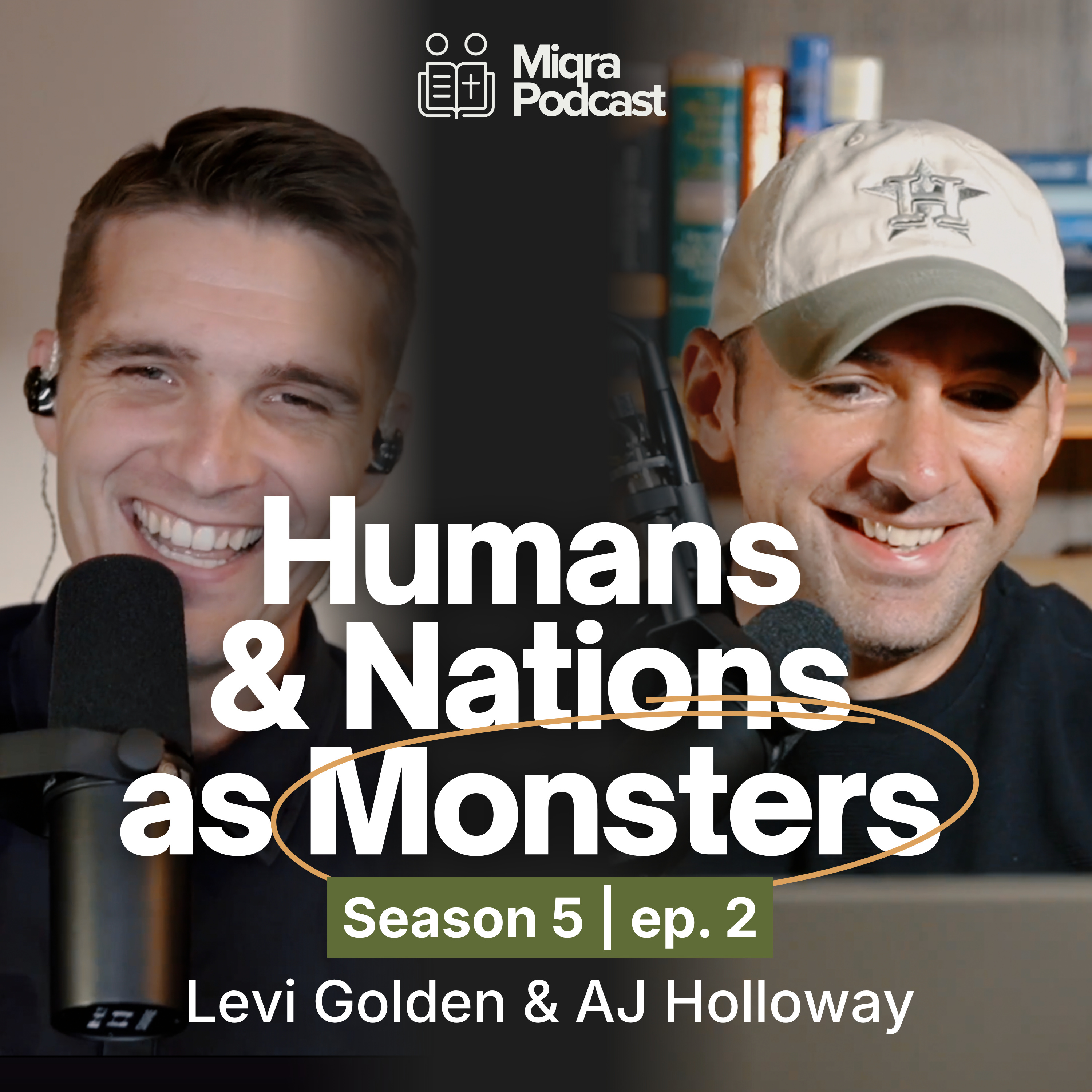 "Humans and Nations as Monsters " | Season 5 EP. 2 | AJ Holloway & Levi Golden episode artwork