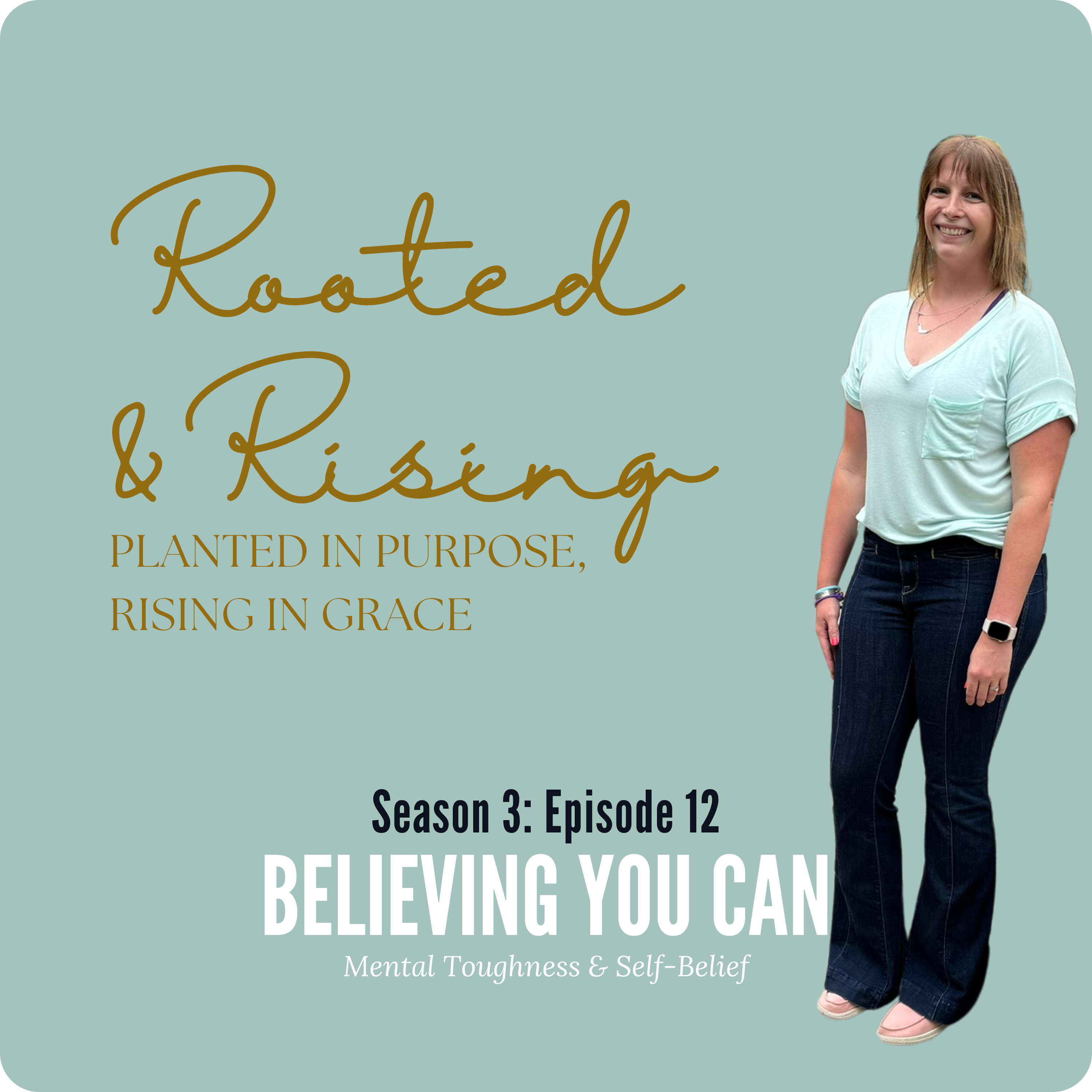 Believing You Can: Mental Toughness & Self-Belief episode artwork