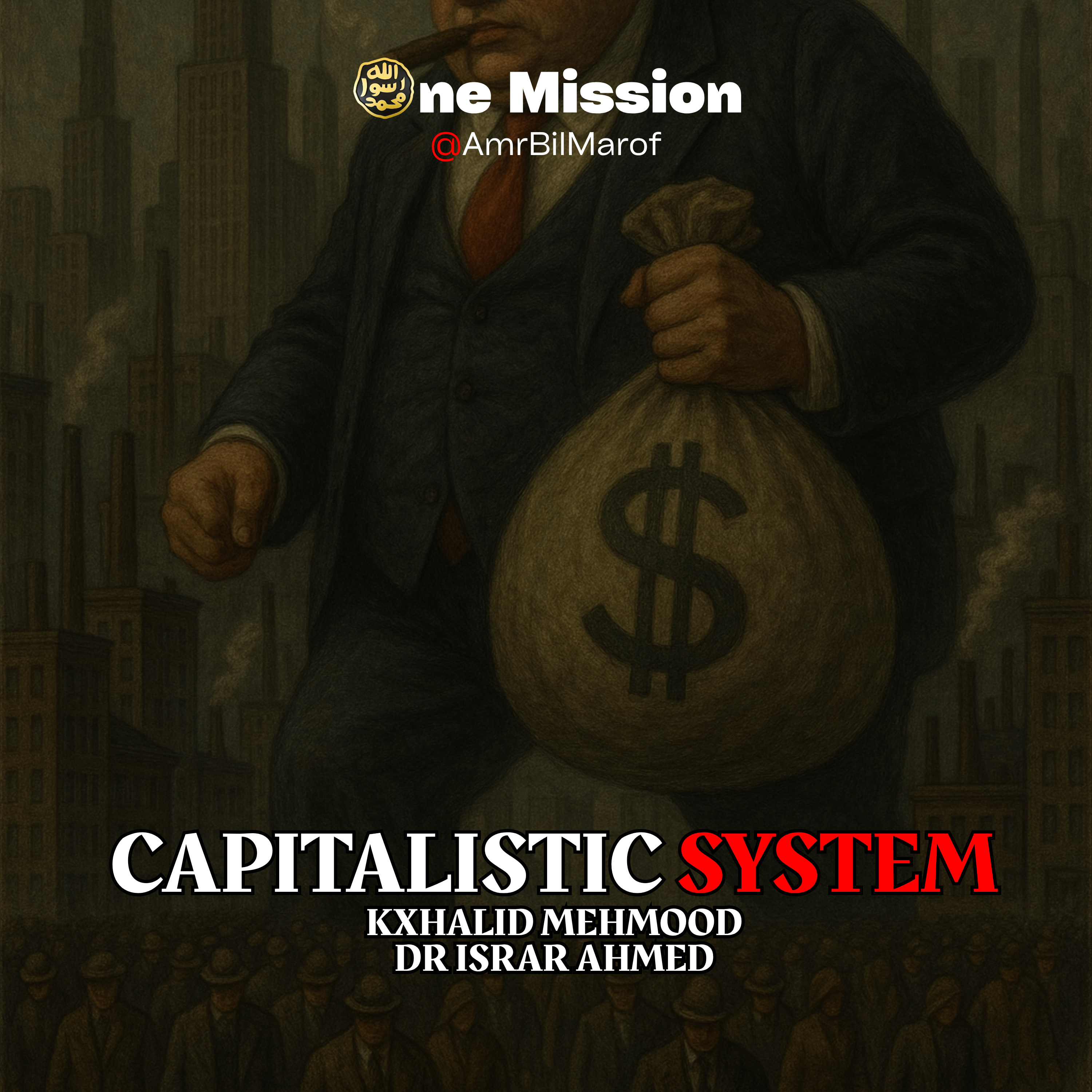Capitalistic System | Khalid Mehmood × Dr Israr Ahmed episode artwork