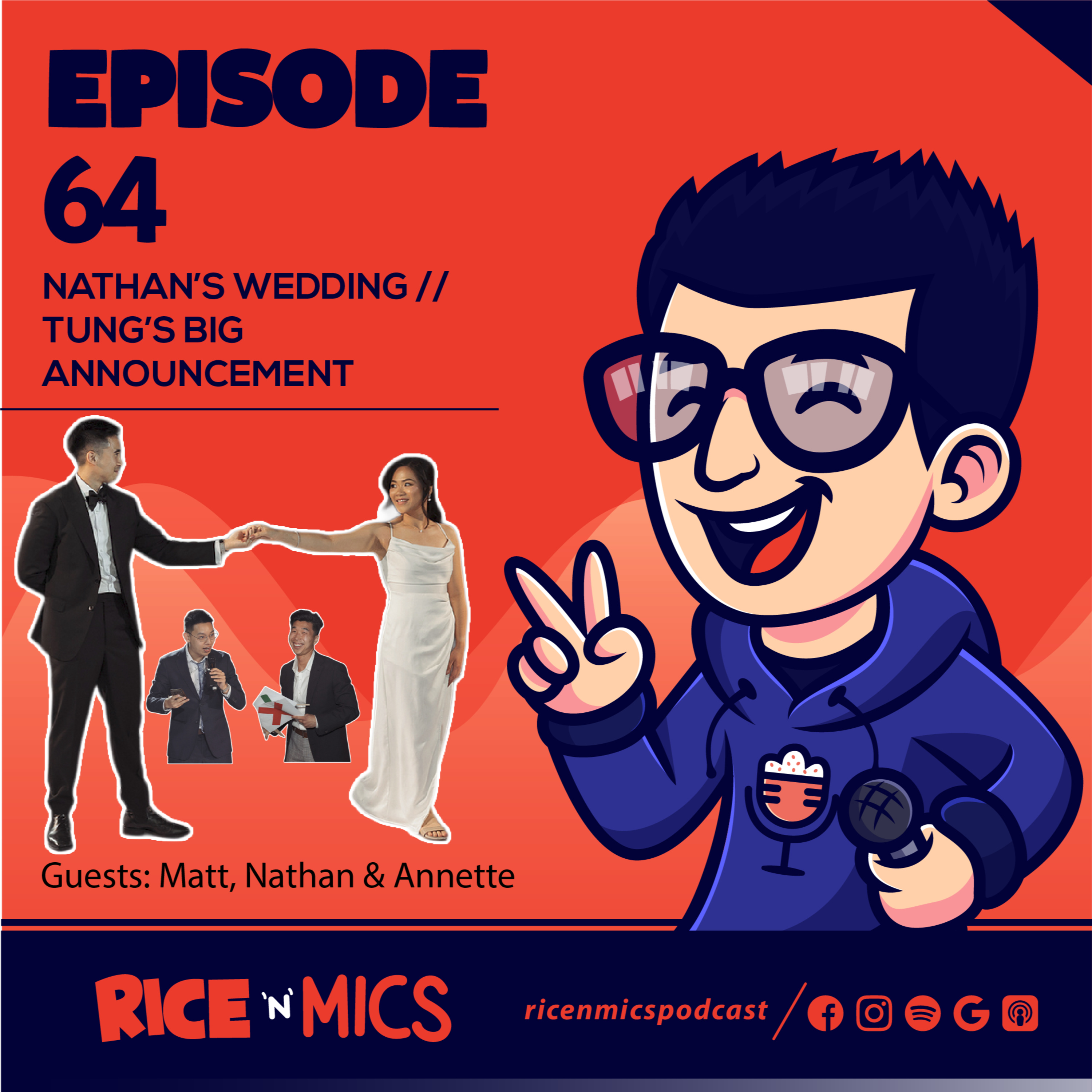 Weddings, Proposals & Growing Up - Nathan’s Big Day + Tung's Big Reveal | Ep 64