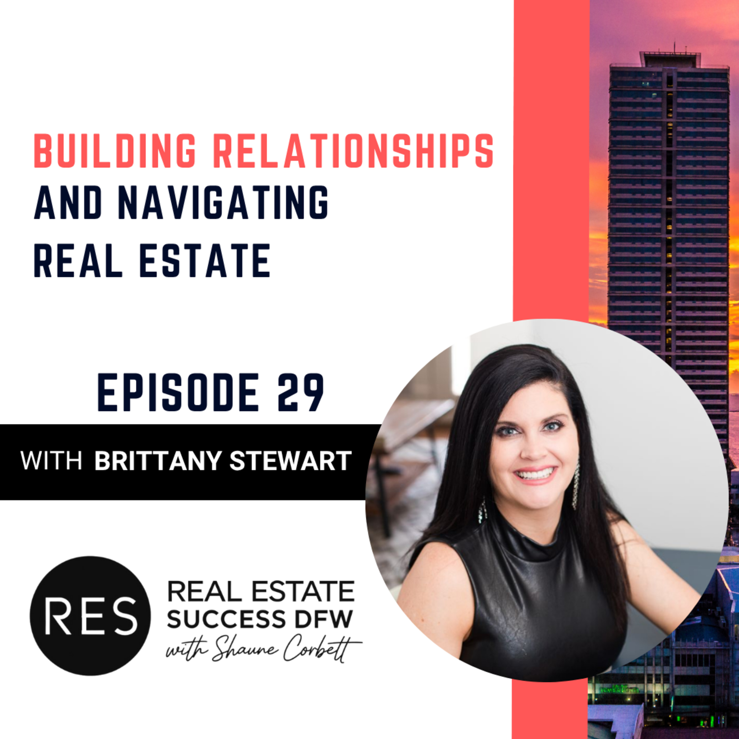 Real Estate Success DFW with Shaune Corbett