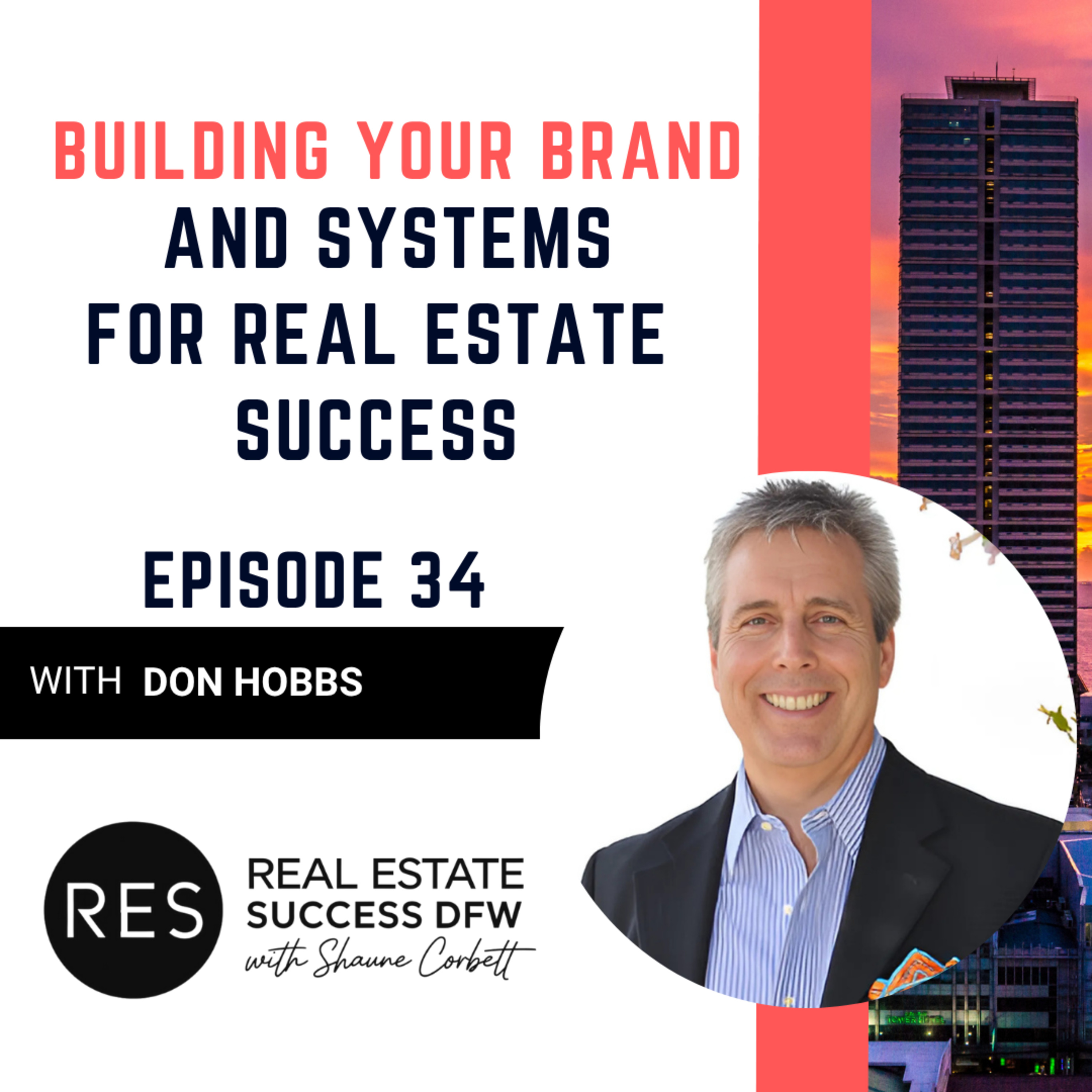 Real Estate Success DFW with Shaune Corbett
