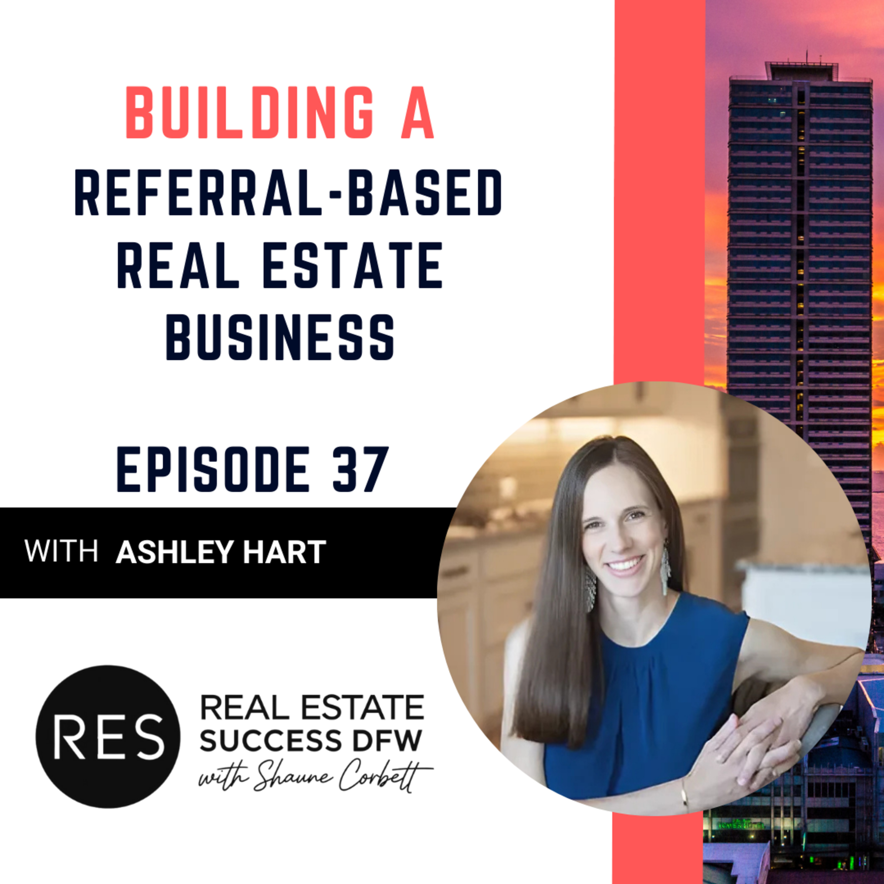 Real Estate Success DFW with Shaune Corbett