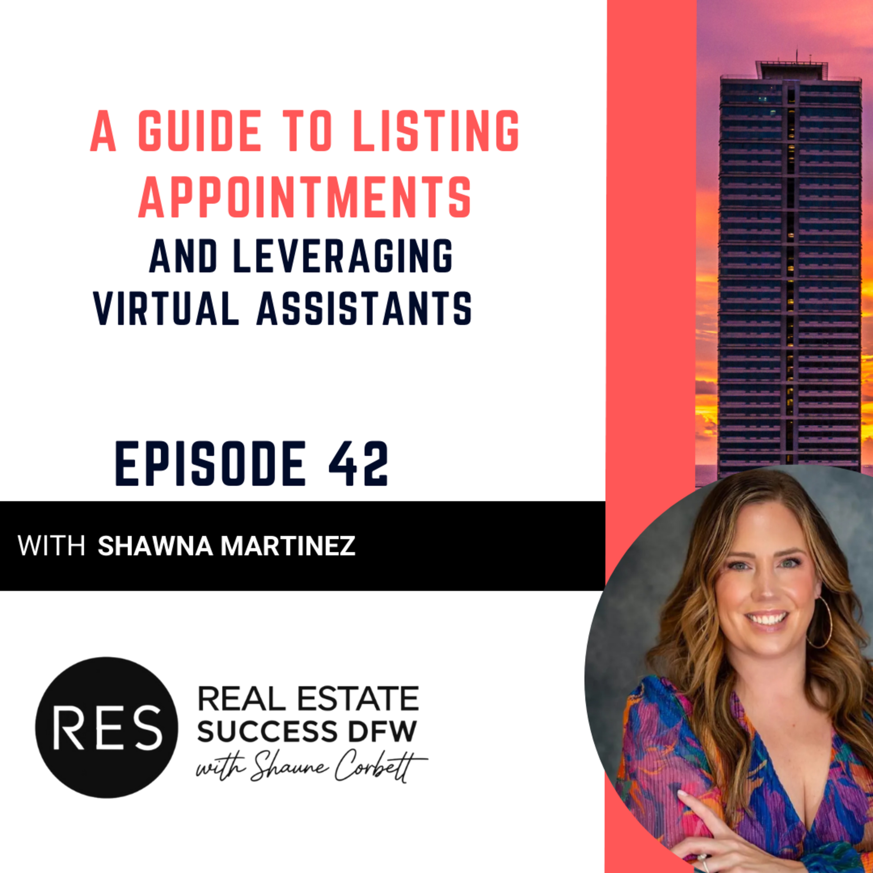 Real Estate Success DFW with Shaune Corbett