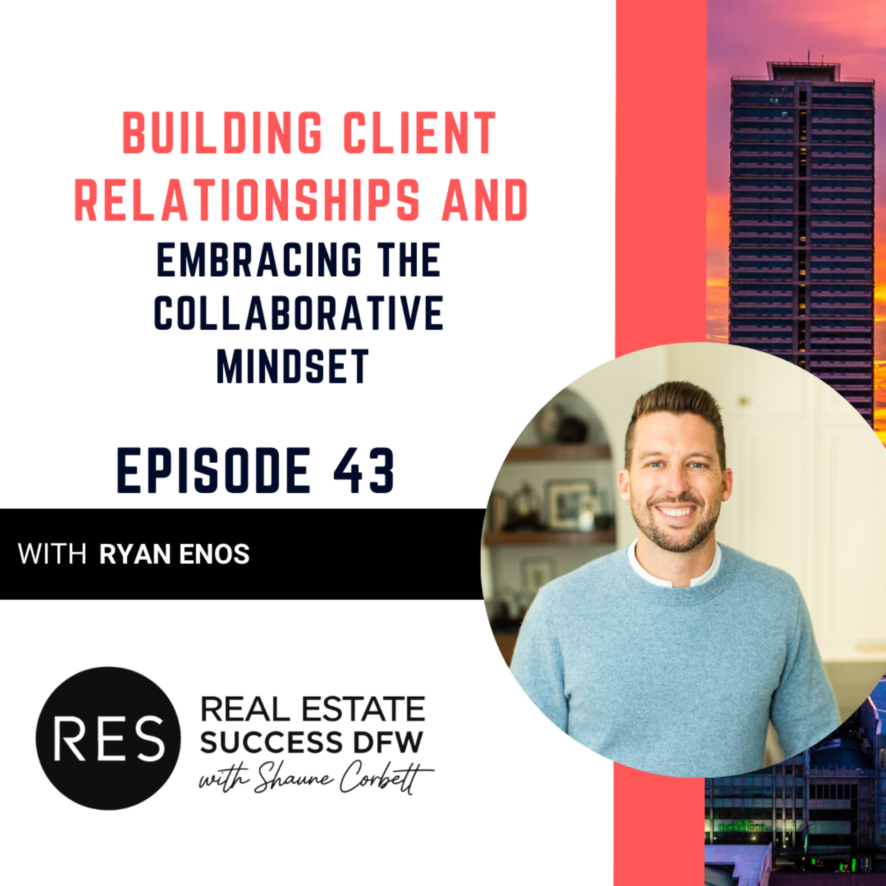 Real Estate Success DFW with Shaune Corbett