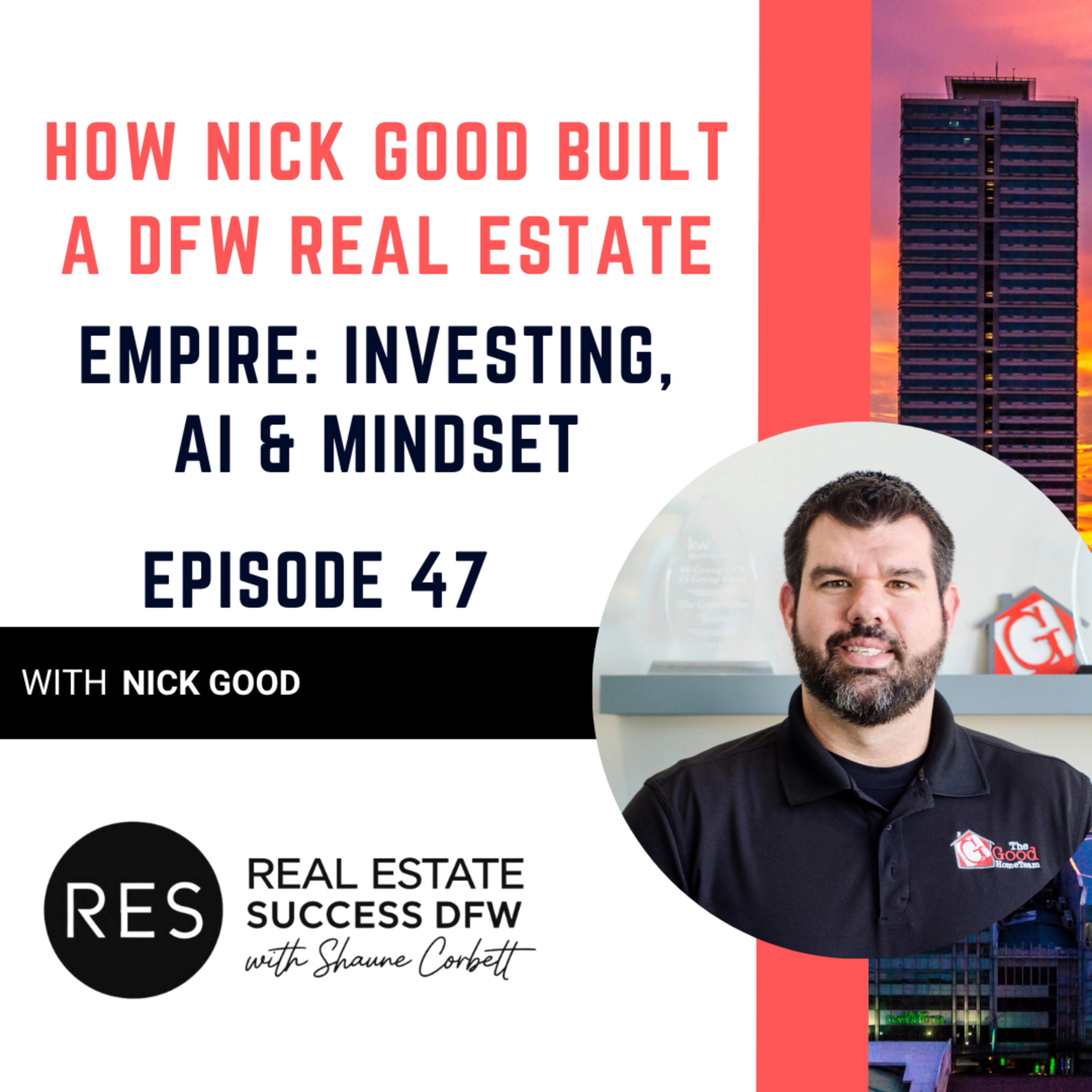 Real Estate Success DFW with Shaune Corbett