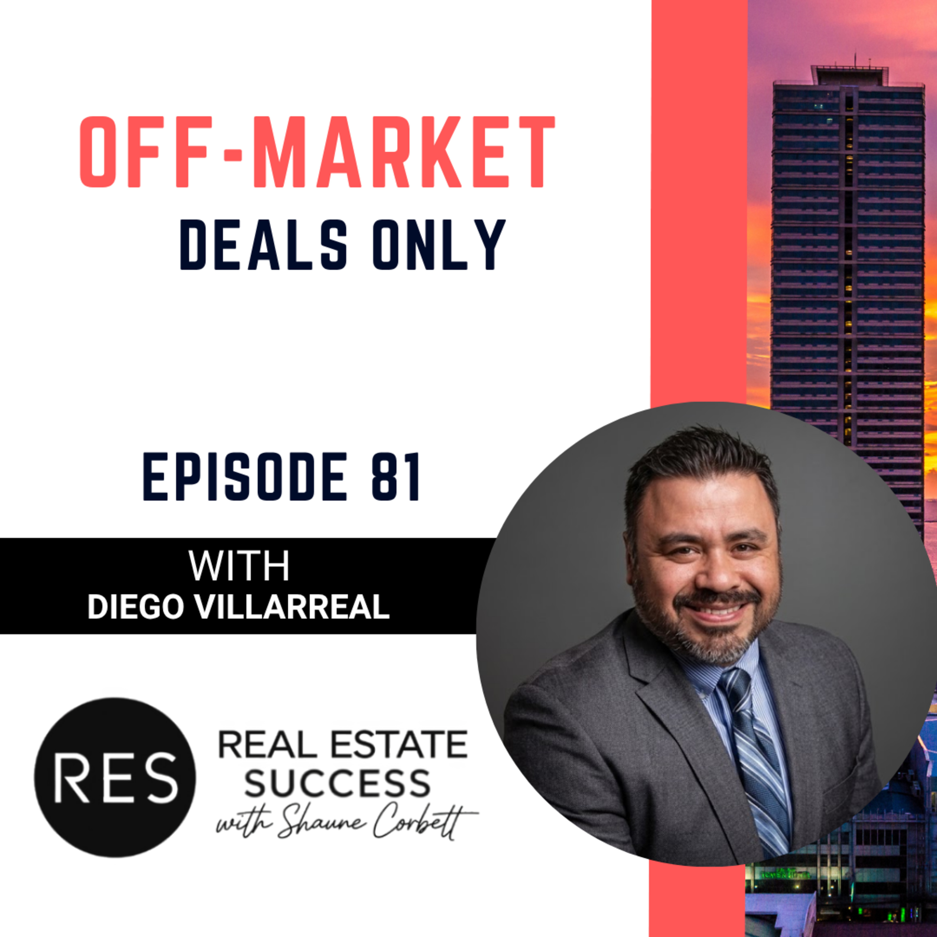 Off-Market Deals, Investor Secrets, and DFW Market Truths with Diego Villarreal episode artwork