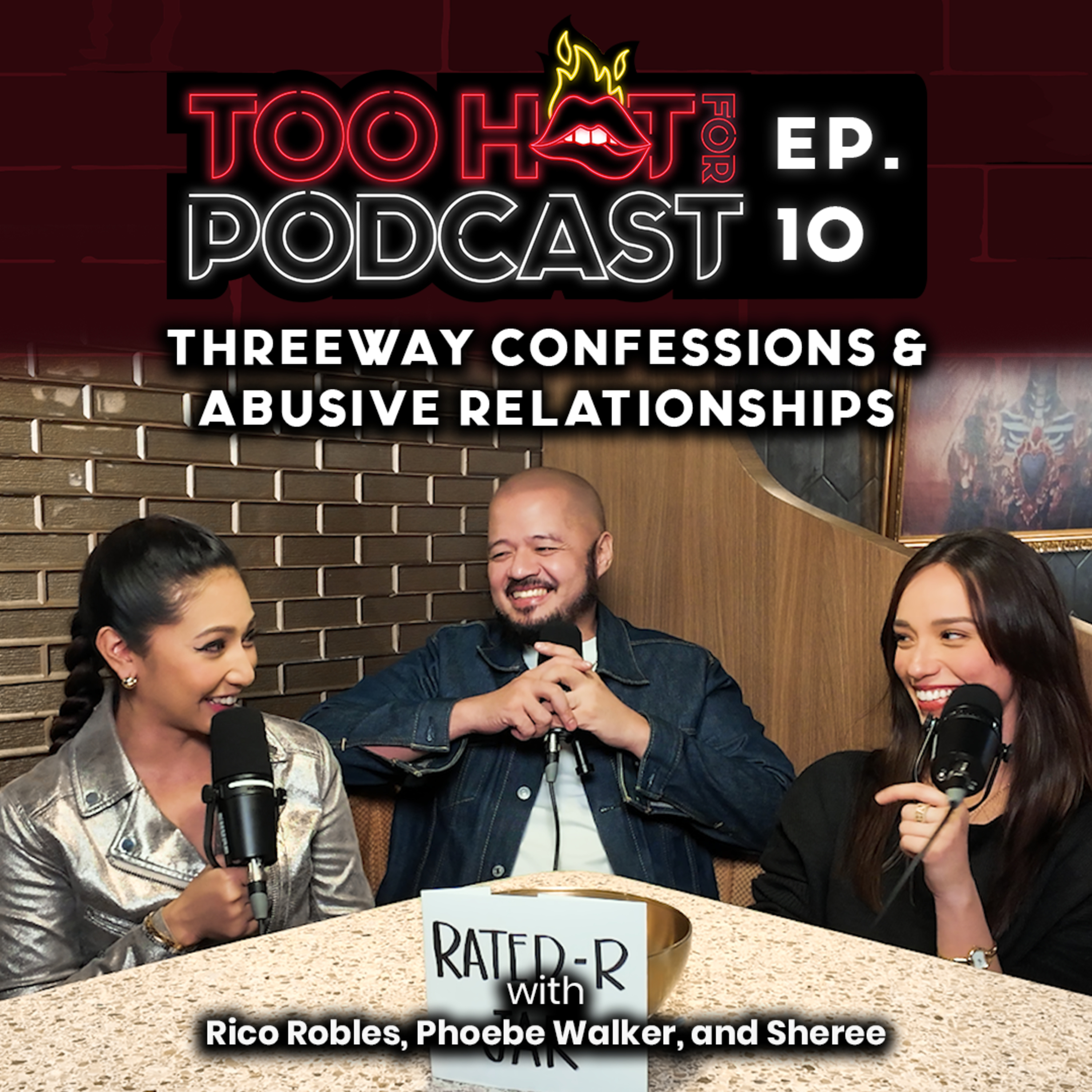 THFP S1E10: Threeway Confessions & Abusive Relationships episode artwork