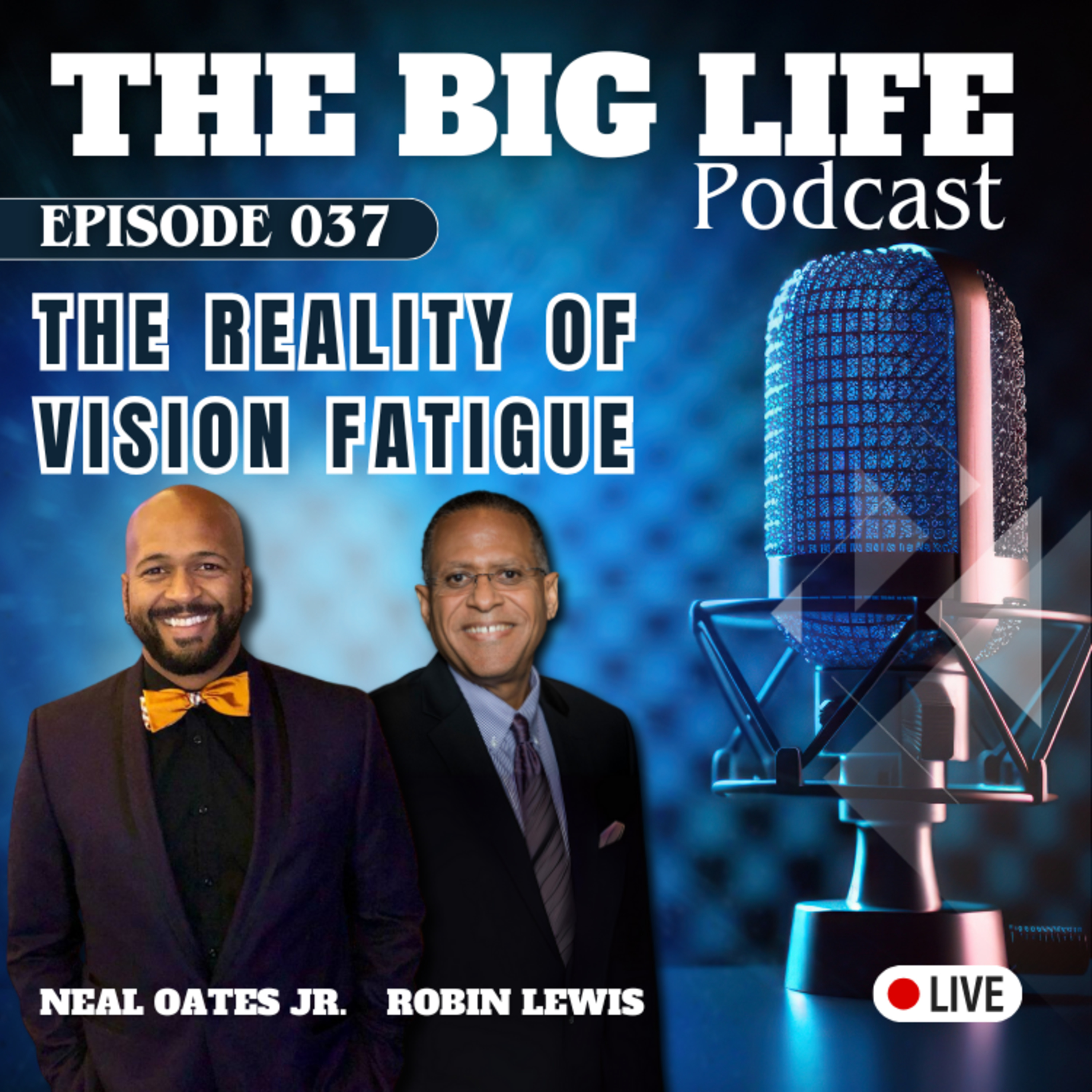 The BIG Life