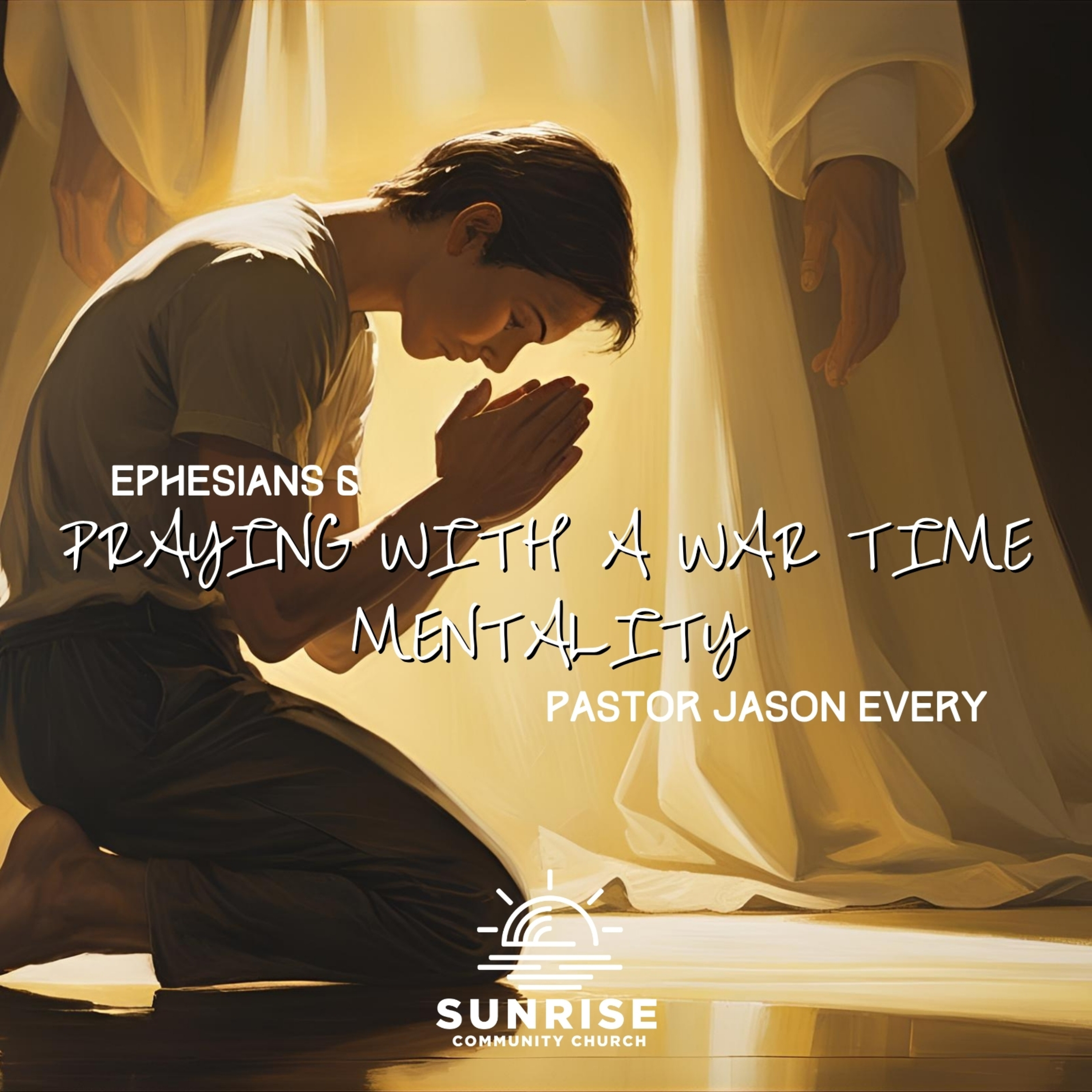 Prayer (2025) | 4.Praying with a War Time Mentality | Ephesians 6 episode artwork