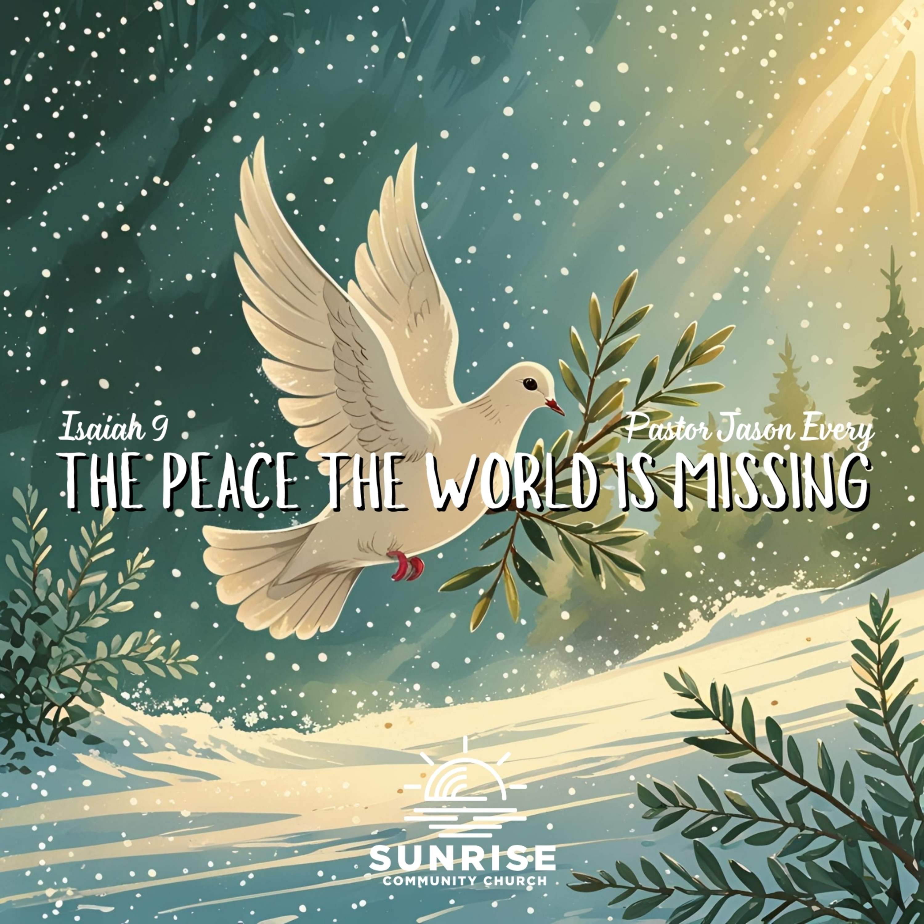 Missing Peace | 1.The Peace the World is Missing | Isaiah 9 (Christmas 2024) episode artwork