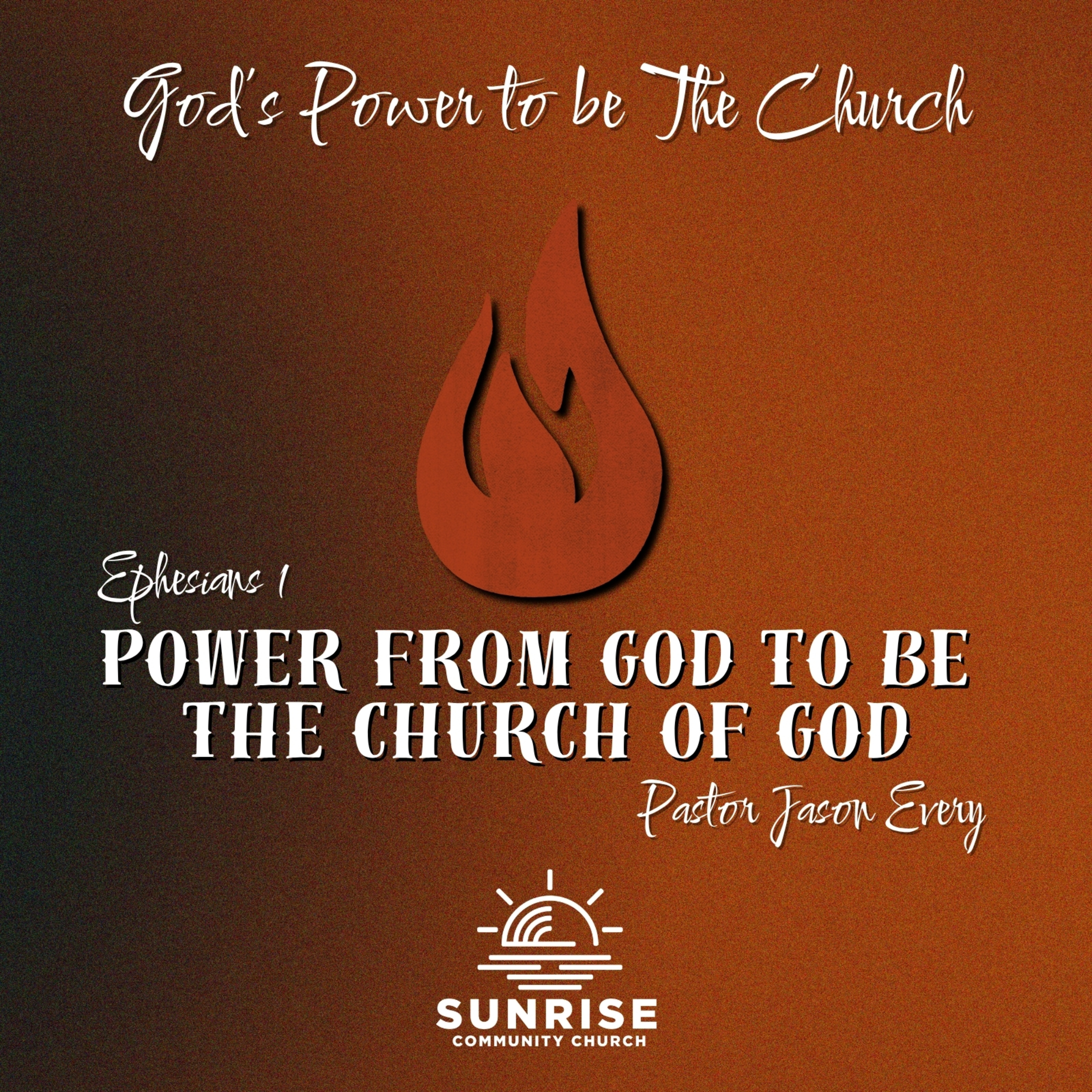 God's Power To Be The Church | 1.Power from God to be the Church of God | Ephesians 1 episode artwork