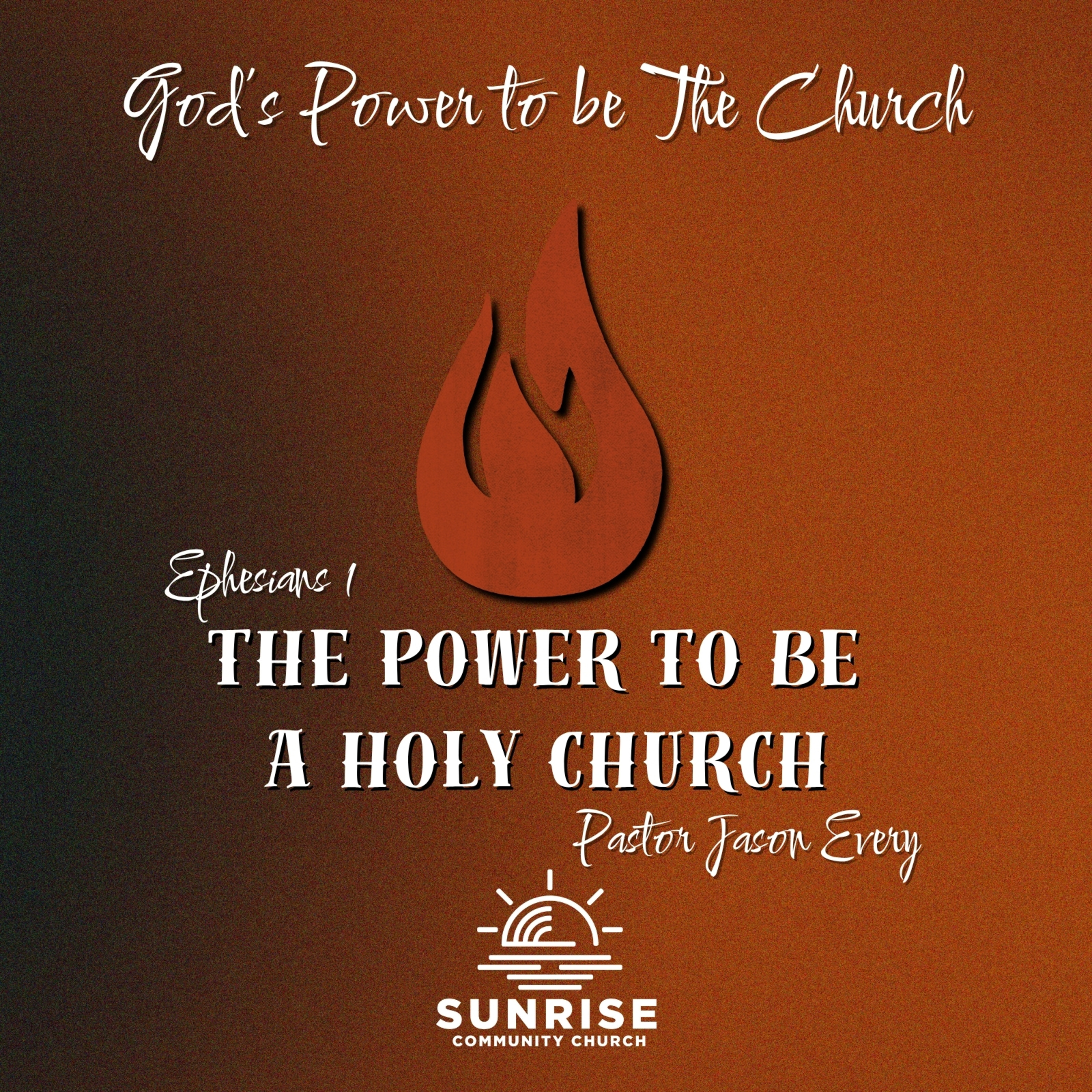 God's Power To Be The Church | 3.The Power to be a Holy Church | Ephesians 1 episode artwork