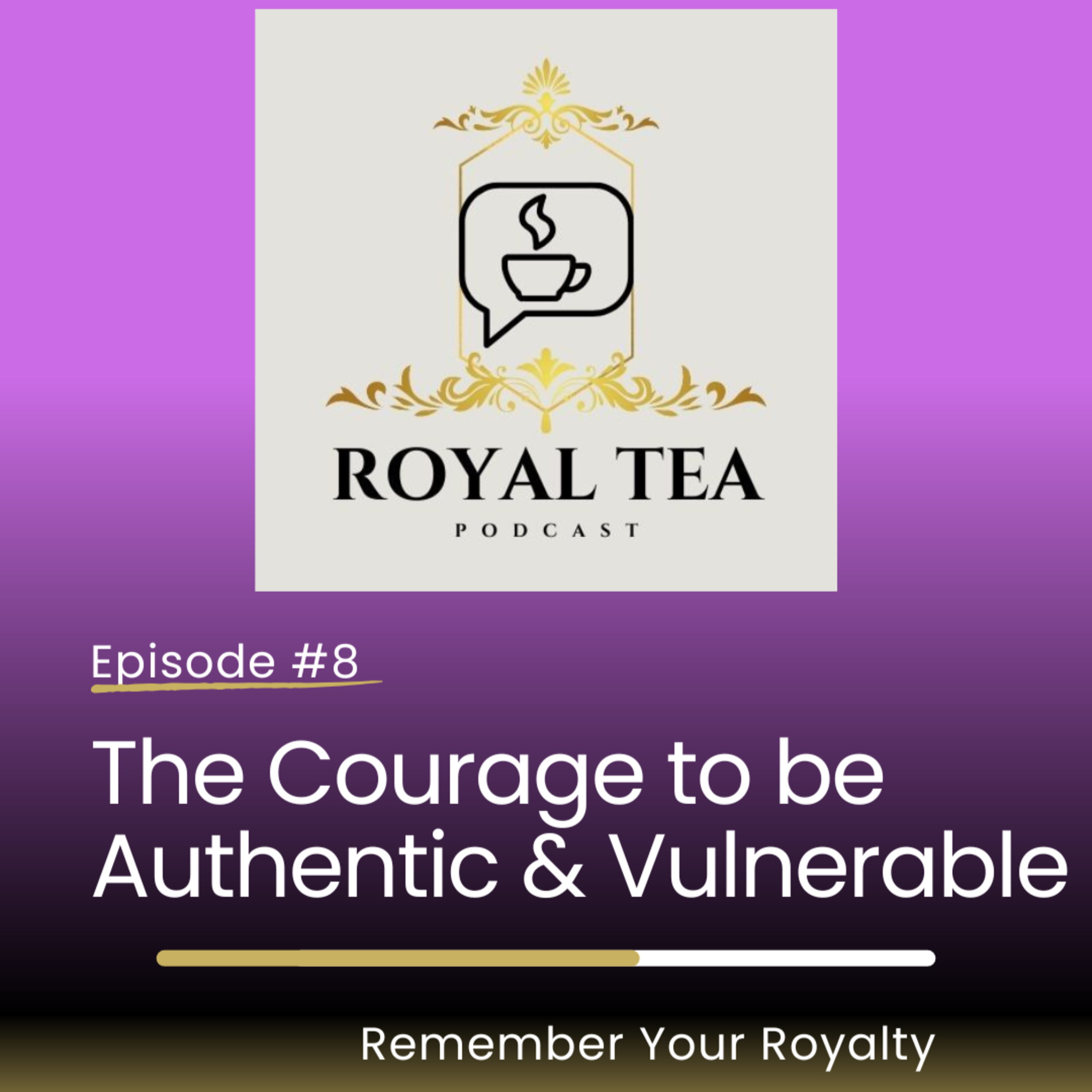 The Courage to Be Authentic and Vulnerable episode artwork