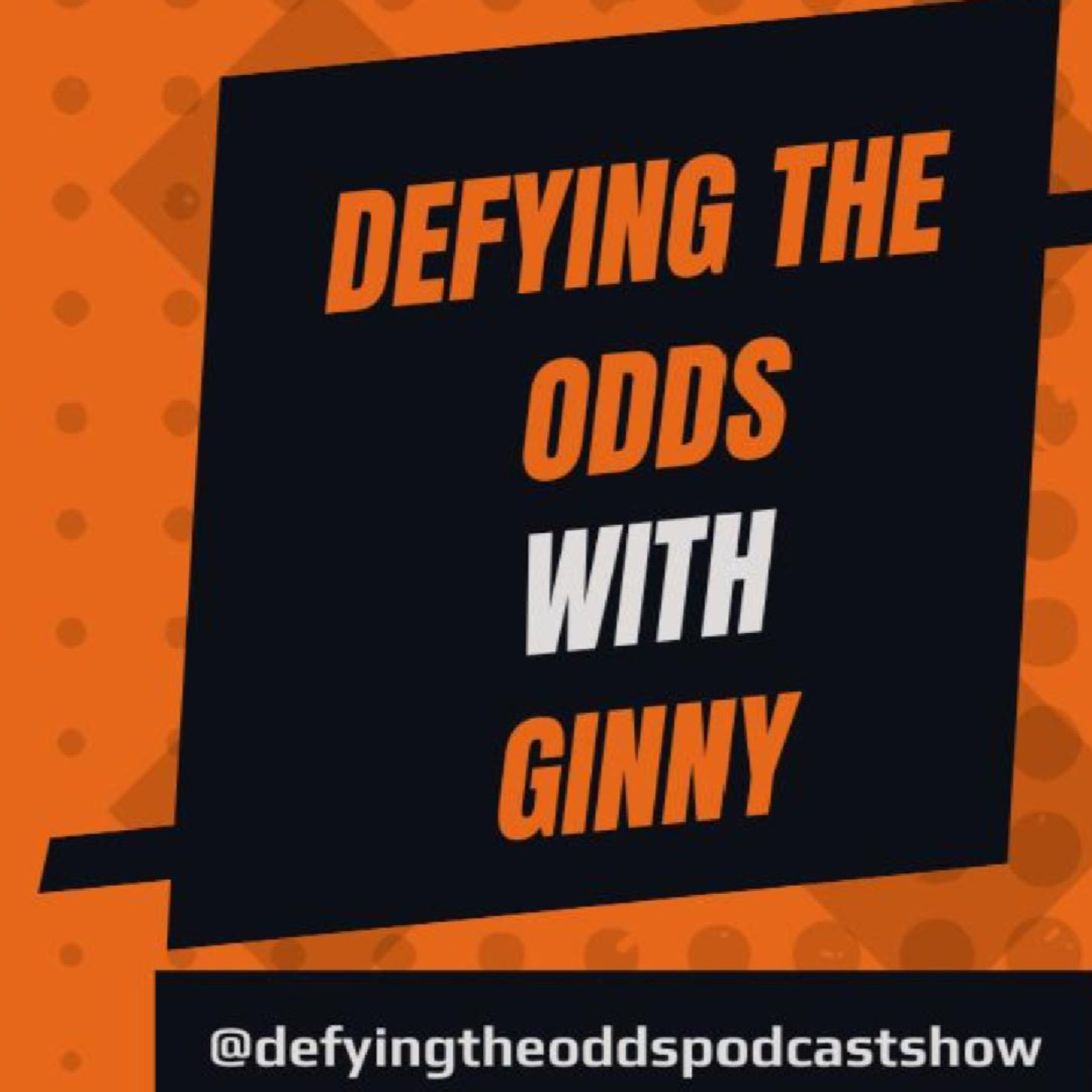 Defying the Odds Podcast: Episode 2 - Ginny Burton episode artwork