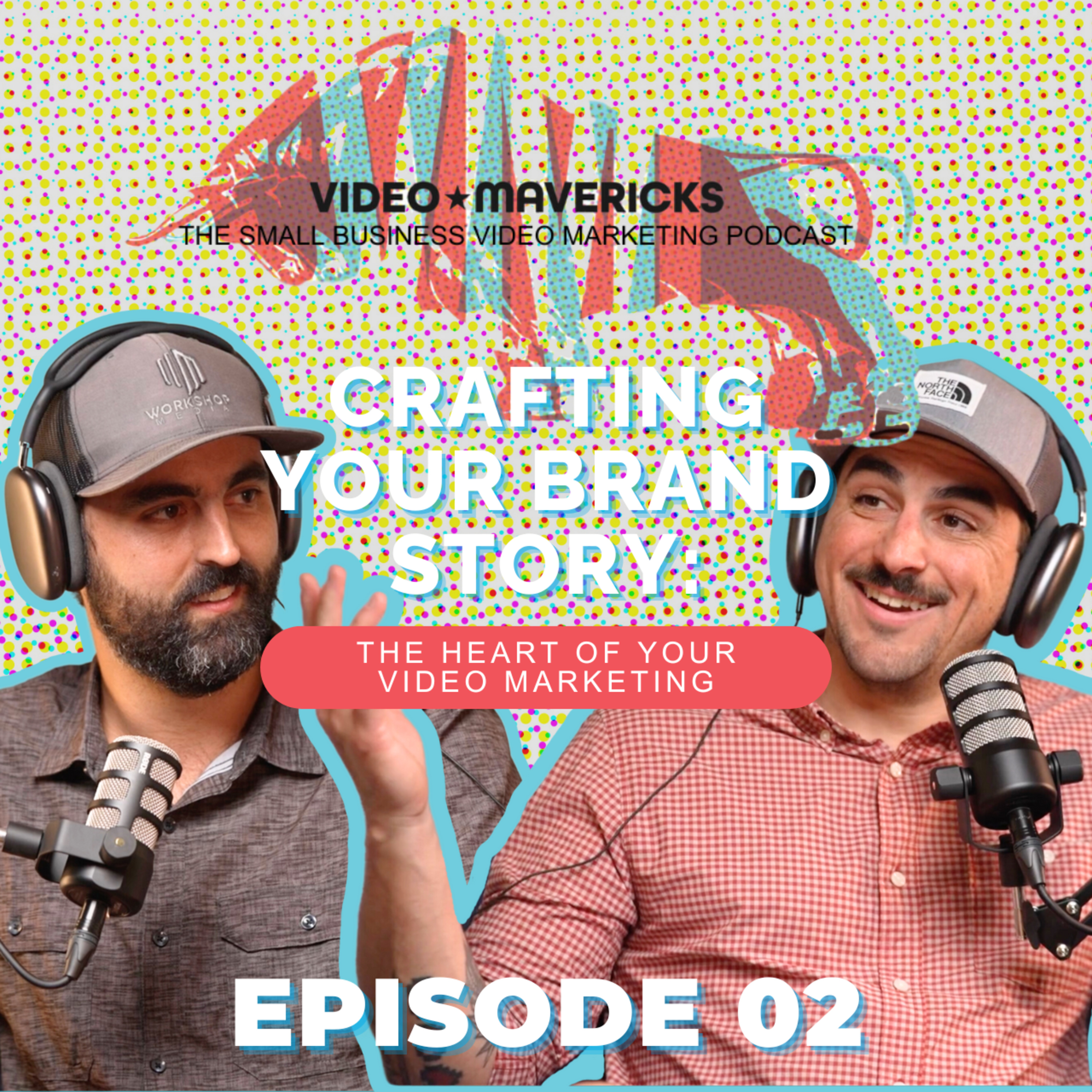 Crafting Small Business Story for Video Marketing | Ep 2 episode artwork