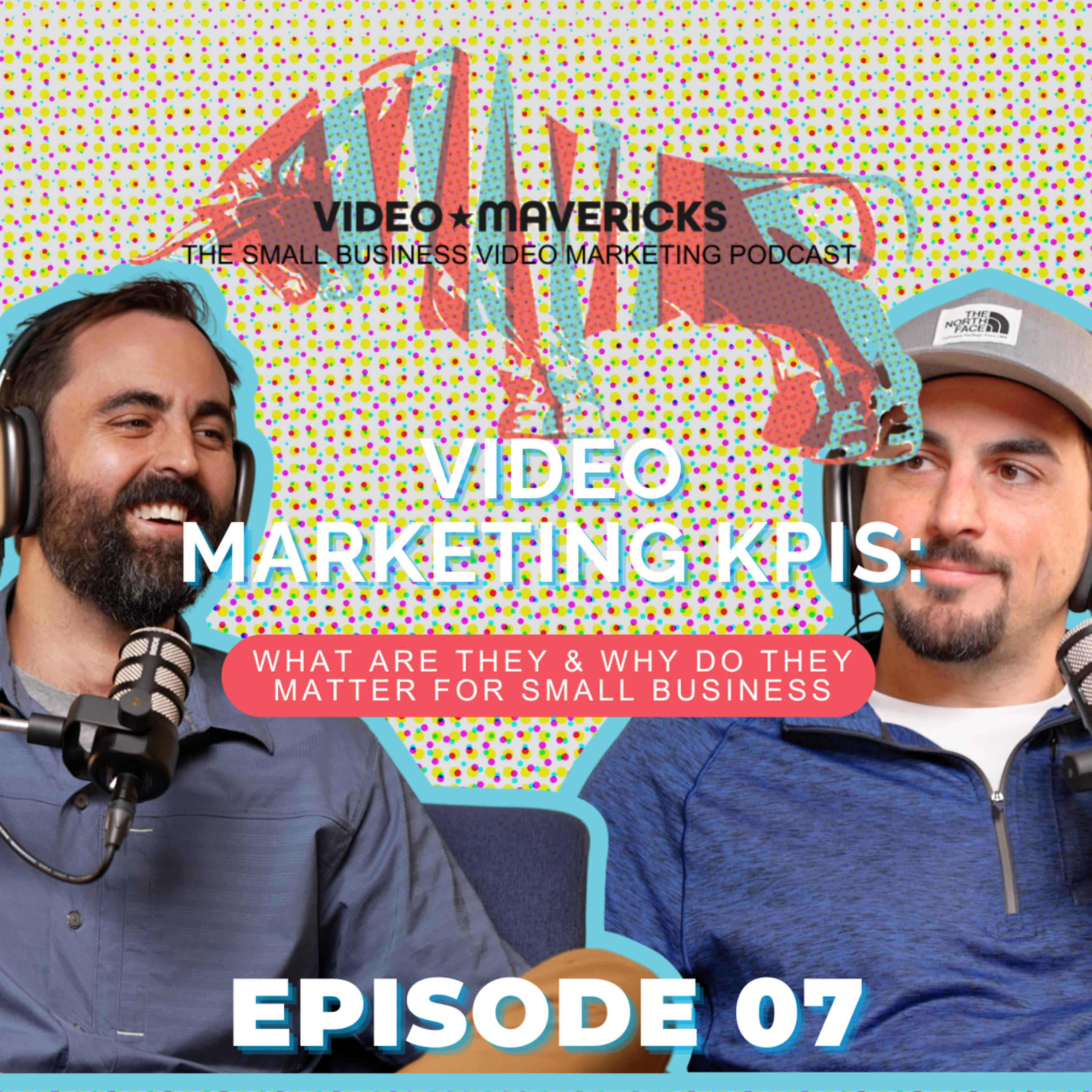 Video Marketing KPIs: What Are They and Why They Matter | Ep 7 episode artwork