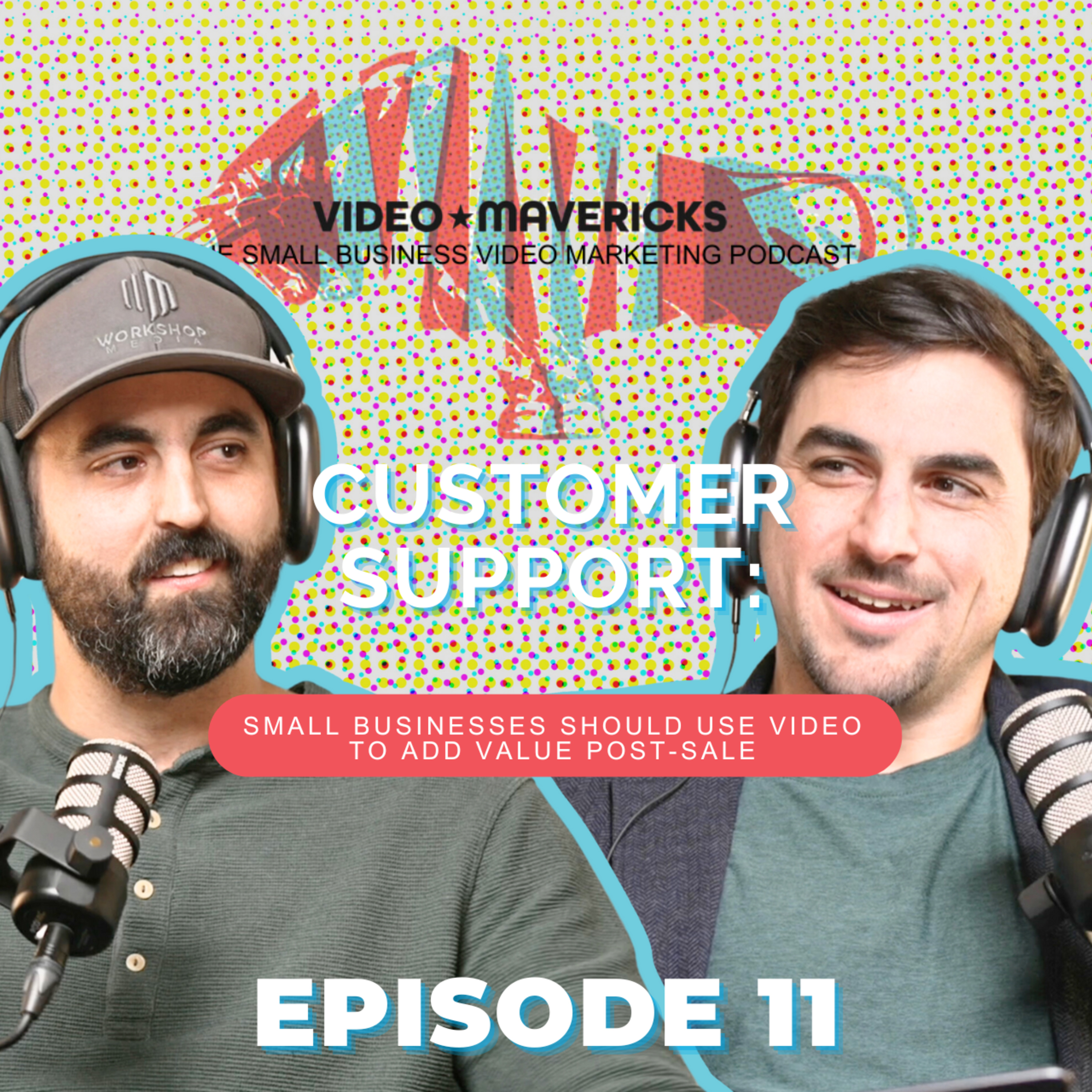 Video as a Customer Support Tool: Adding Value Post-Purchase | Ep 11 episode artwork