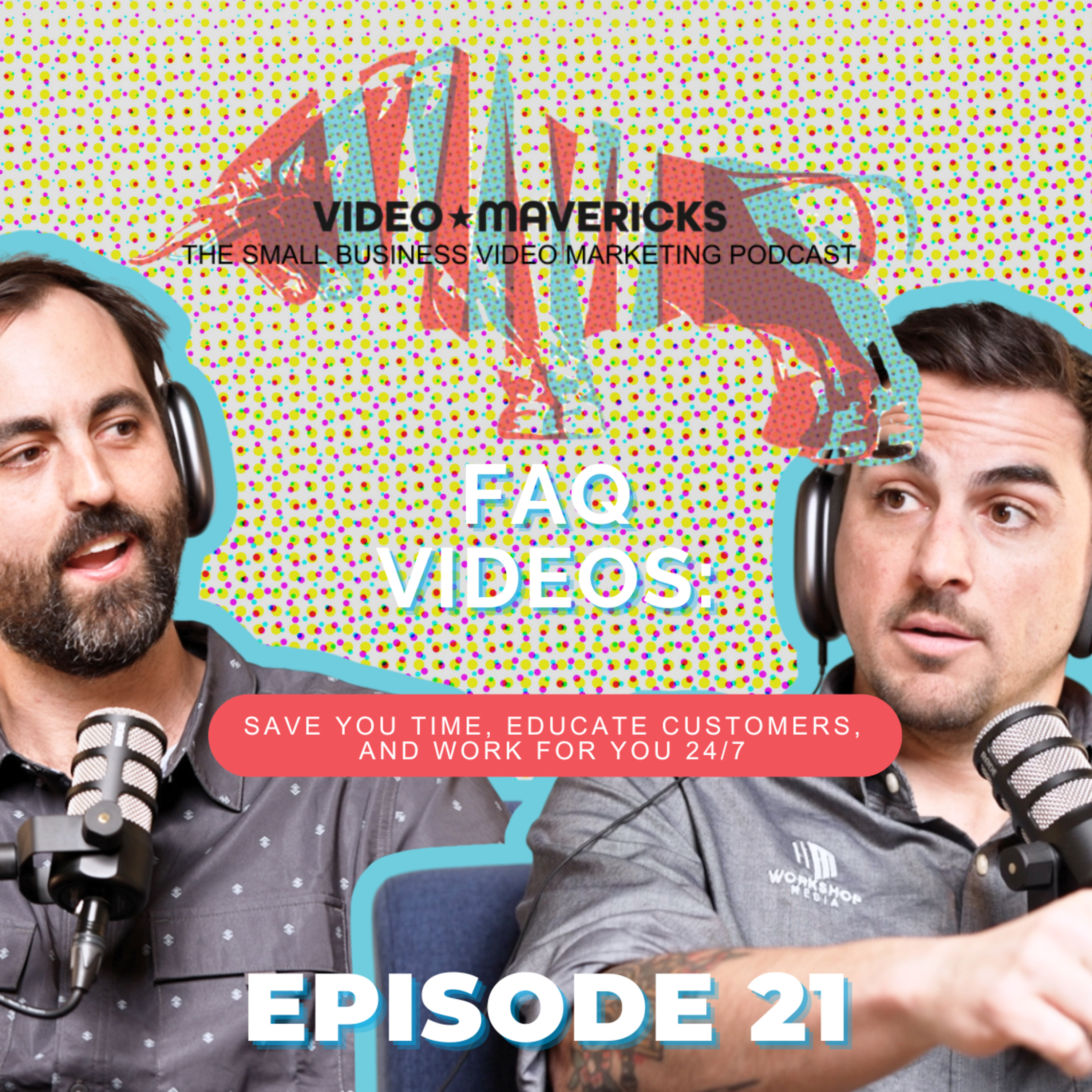 THESE WILL Save Time, Educate Customers, and Work 24/7 for Your Business | Ep 21 episode artwork