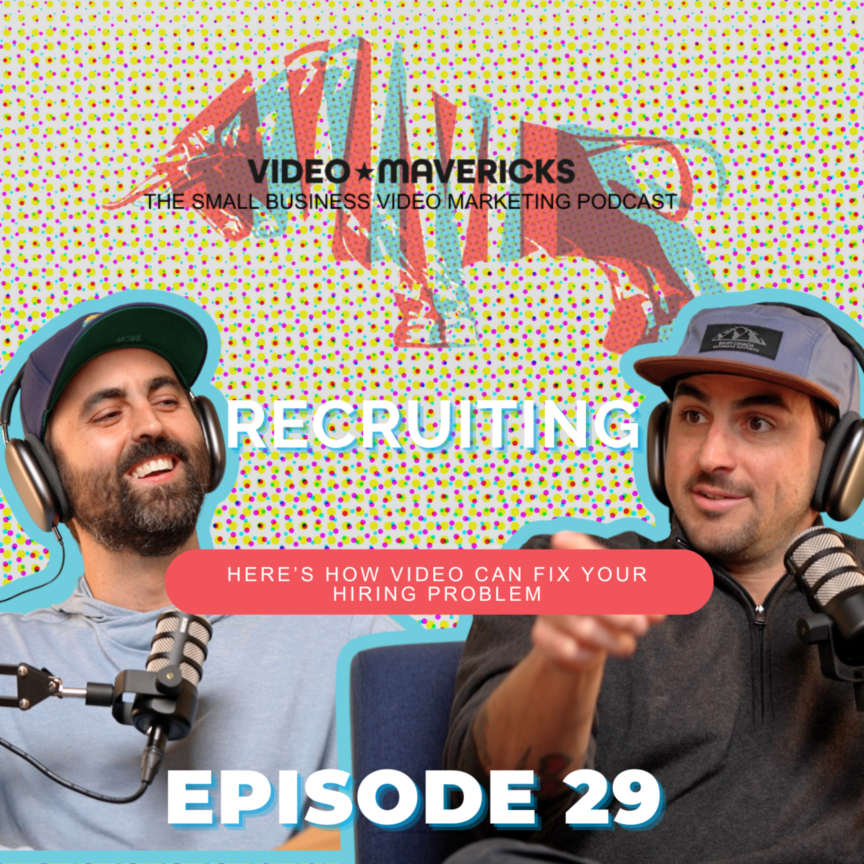 Use Video to Attract the Right People to Your Business | Ep 29 episode artwork