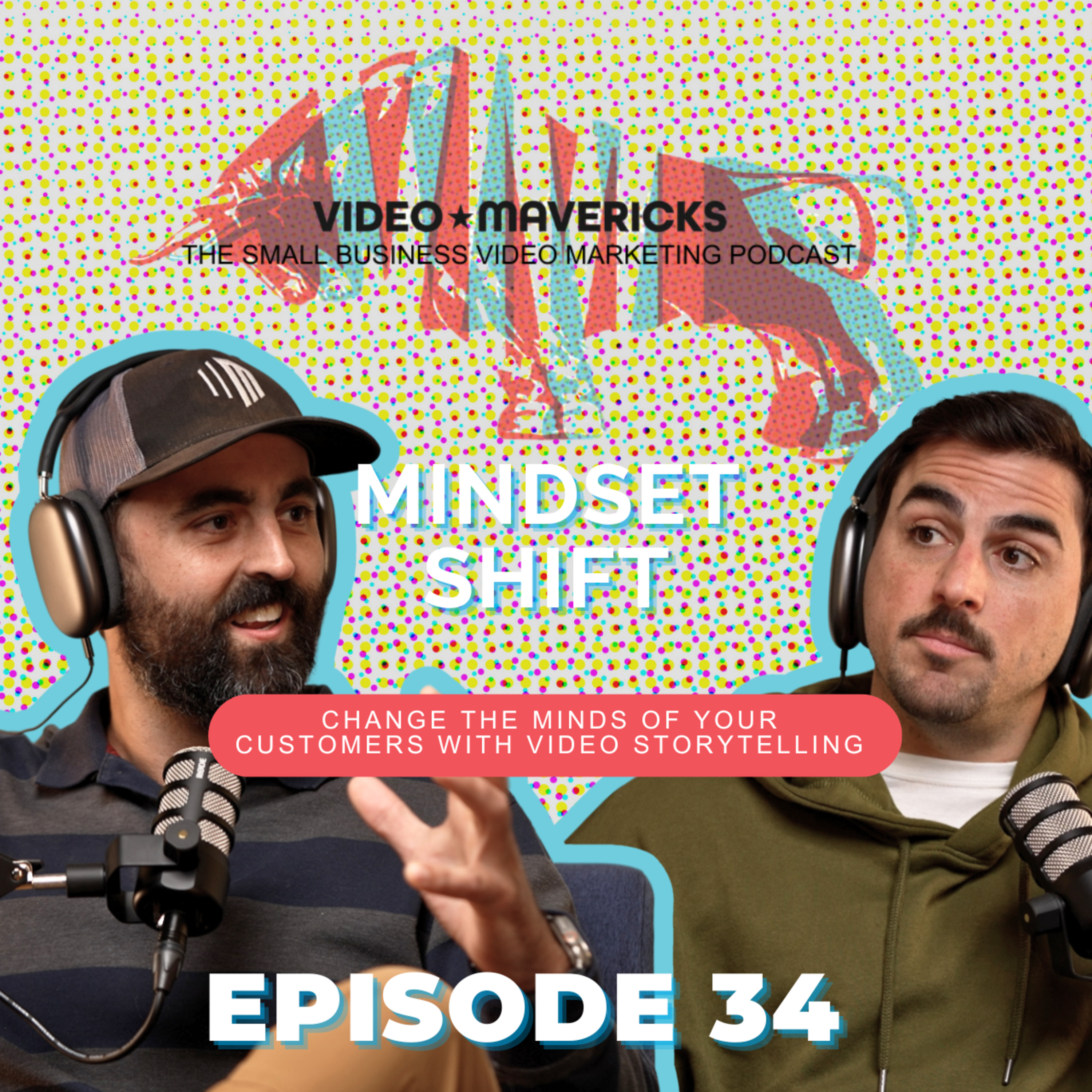 Change Your Customers Mind - Reframe with Video | Ep 34 episode artwork