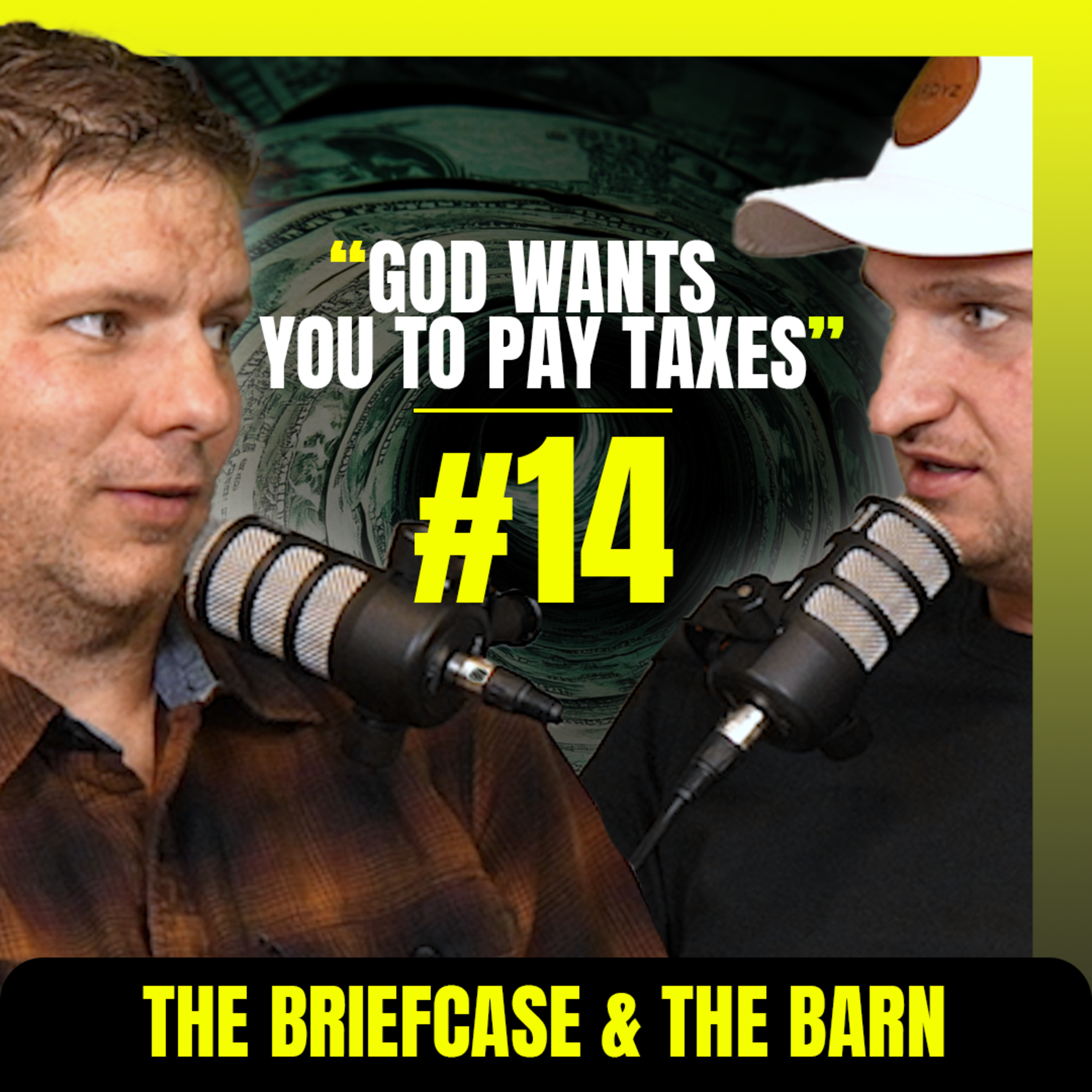 Elections, Evading Taxes, and Hustle Culture - The Briefcase and the Barn - Episode 14 episode artwork