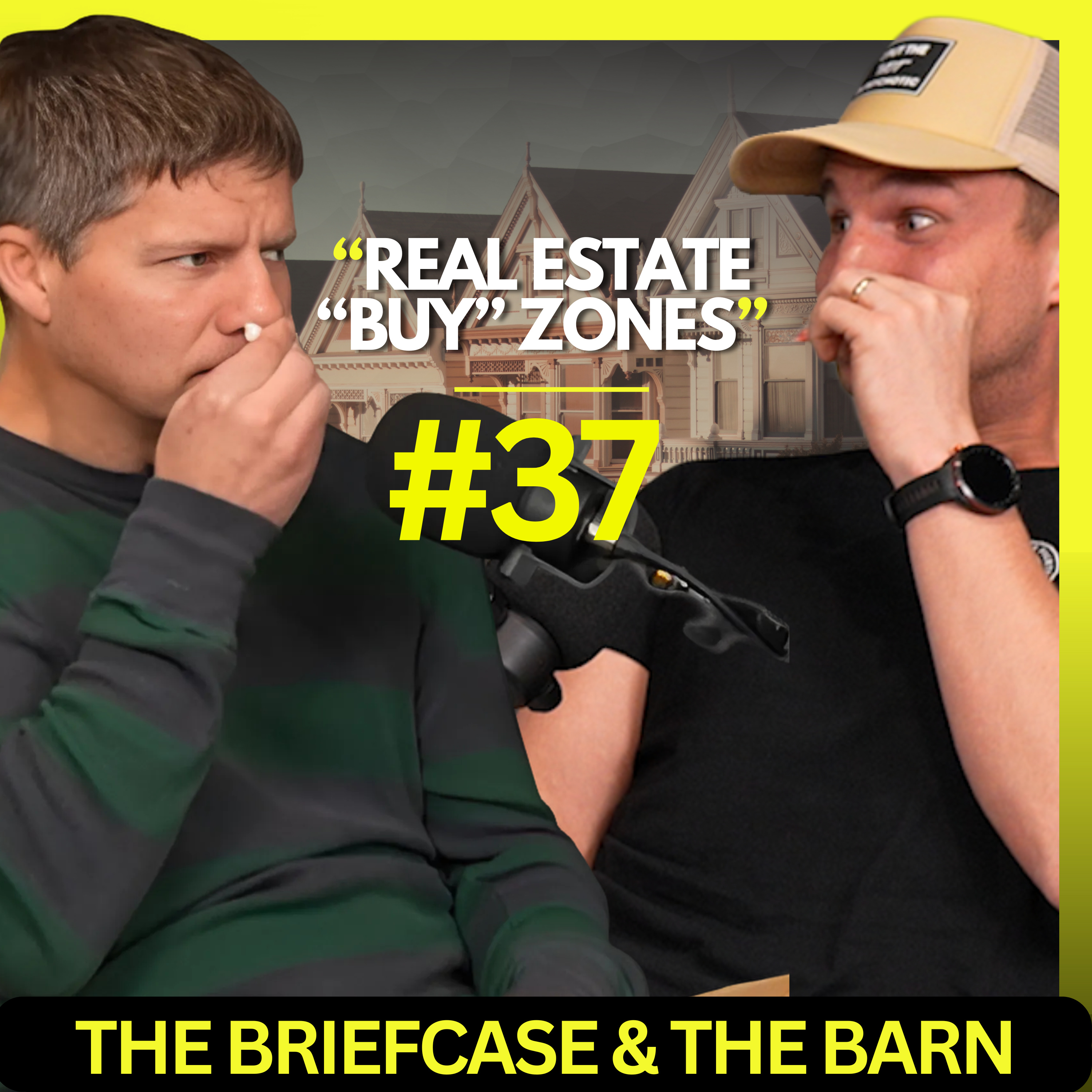 Greed, Smelling Salts, & Real Estate "Buy" Zones - The Briefcase and the Barn - Ep 37 episode artwork