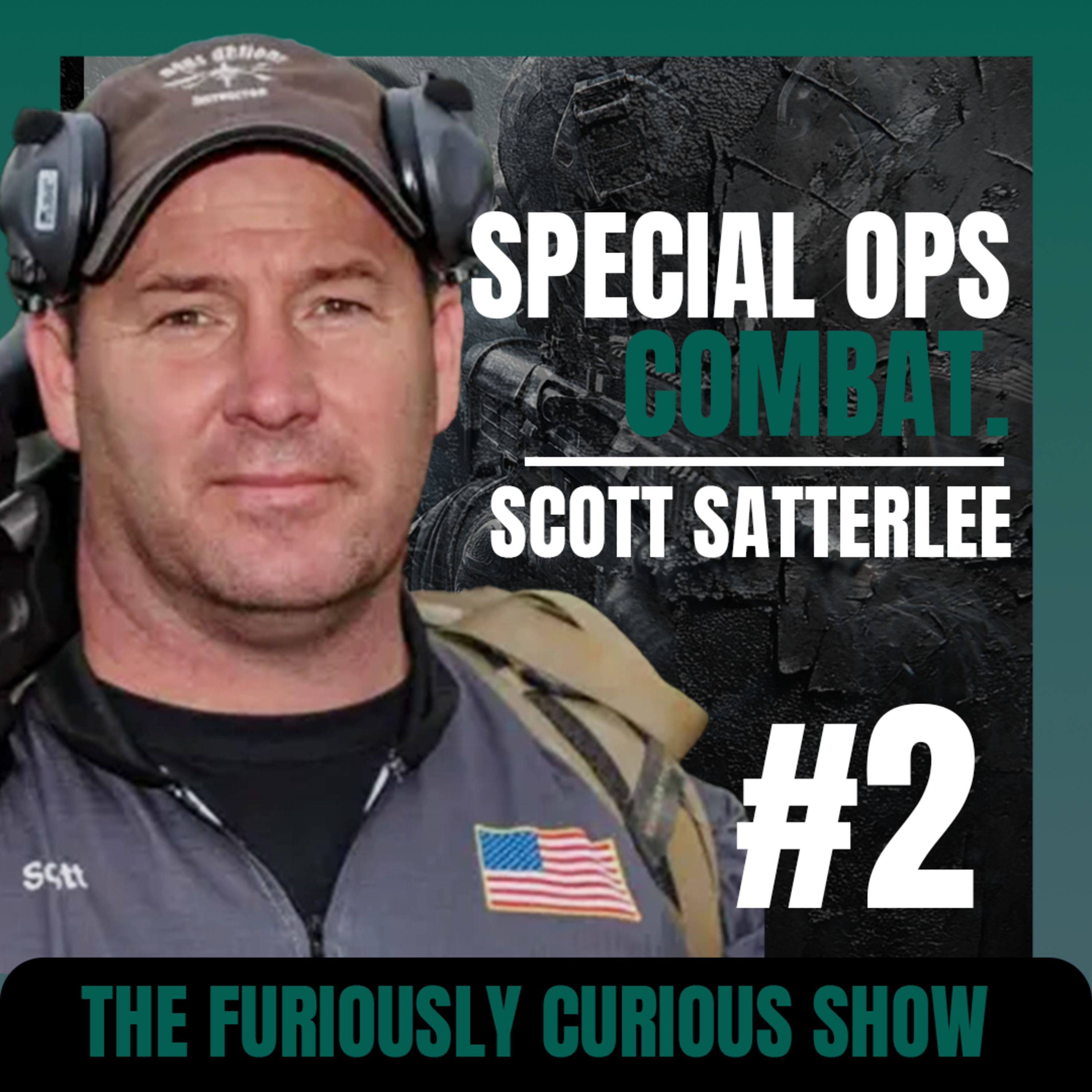 Stories from a US Army Special Forces Veteran — Scott Satterlee | EP 2 episode artwork