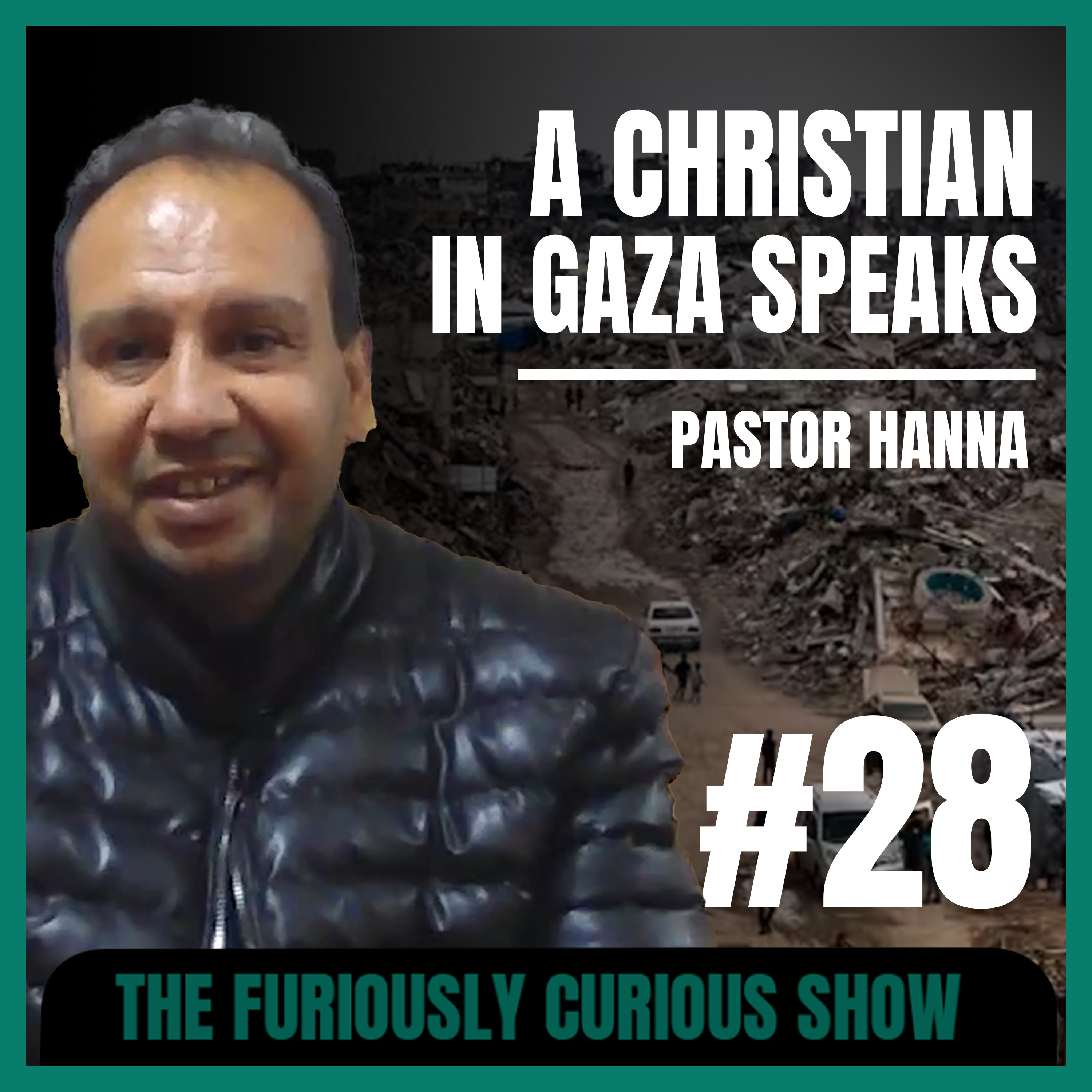 A Christian in Gaza Speaks | Pastor Hanna - EP 28 episode artwork
