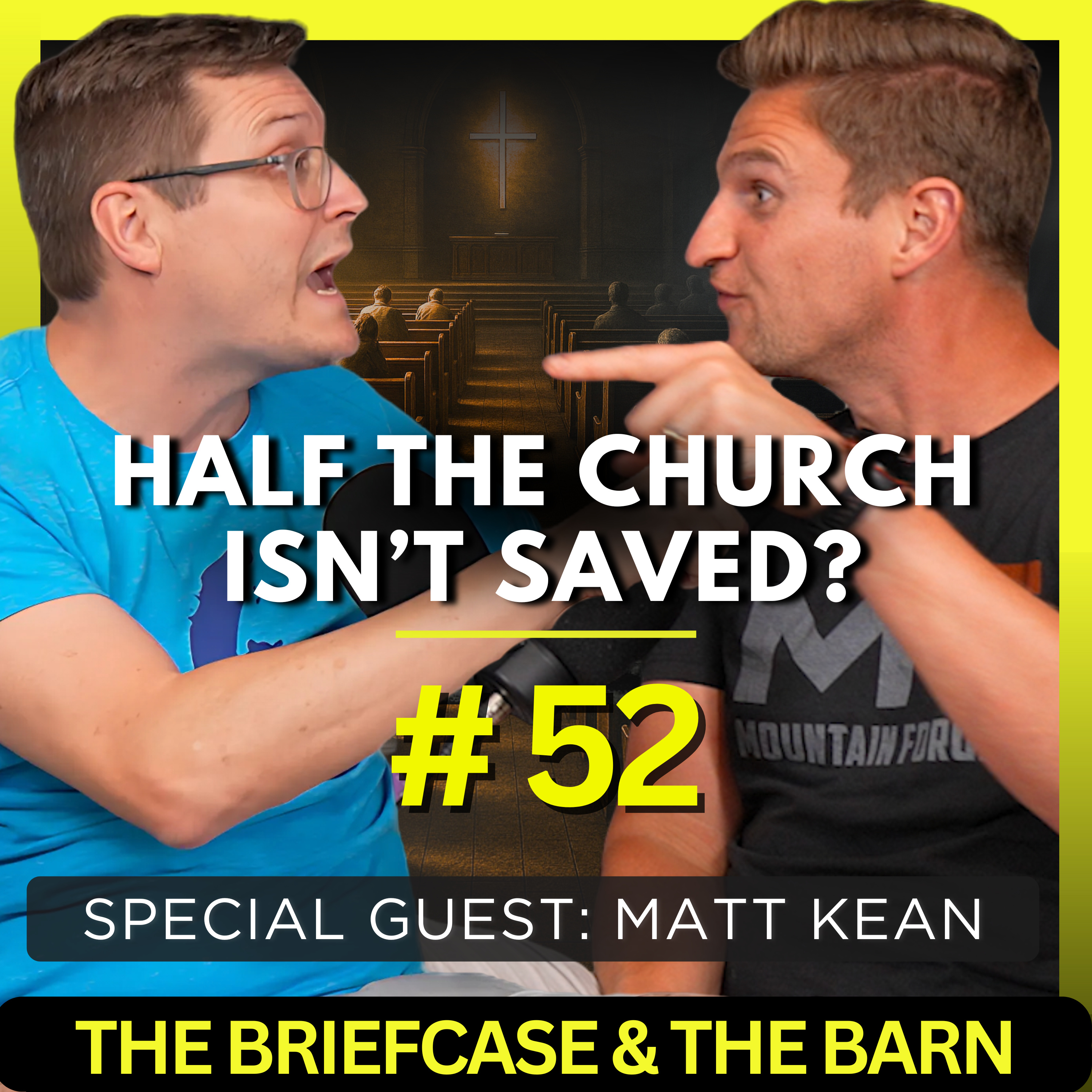 "Half the people in Church aren't actual Christians" – Matt Kean – The Briefcase & The Barn - Ep 52 episode artwork