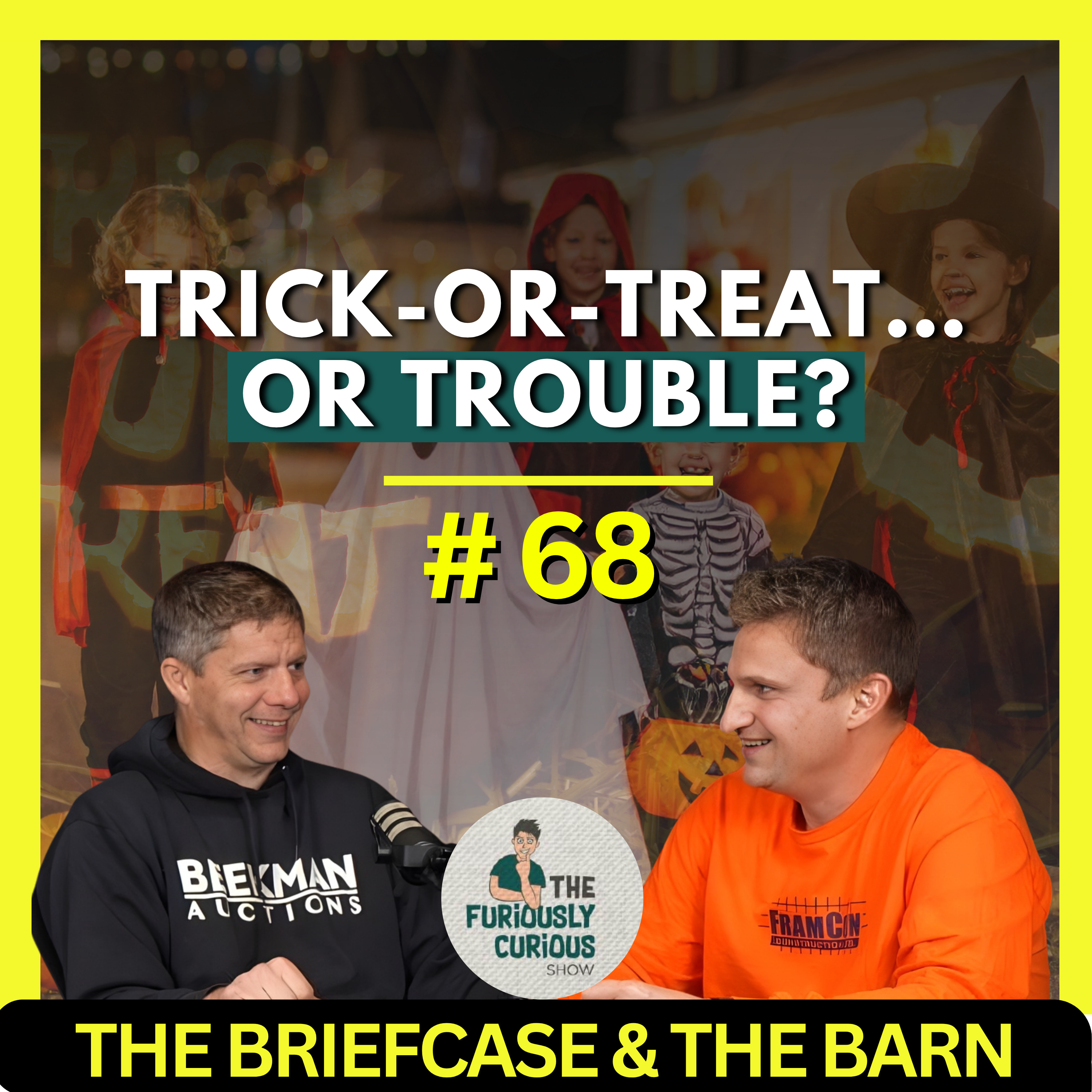 Trick-or-Treat Debates & What To Do About Toxic Elders - Briefcase & The Barn - Ep 68 episode artwork