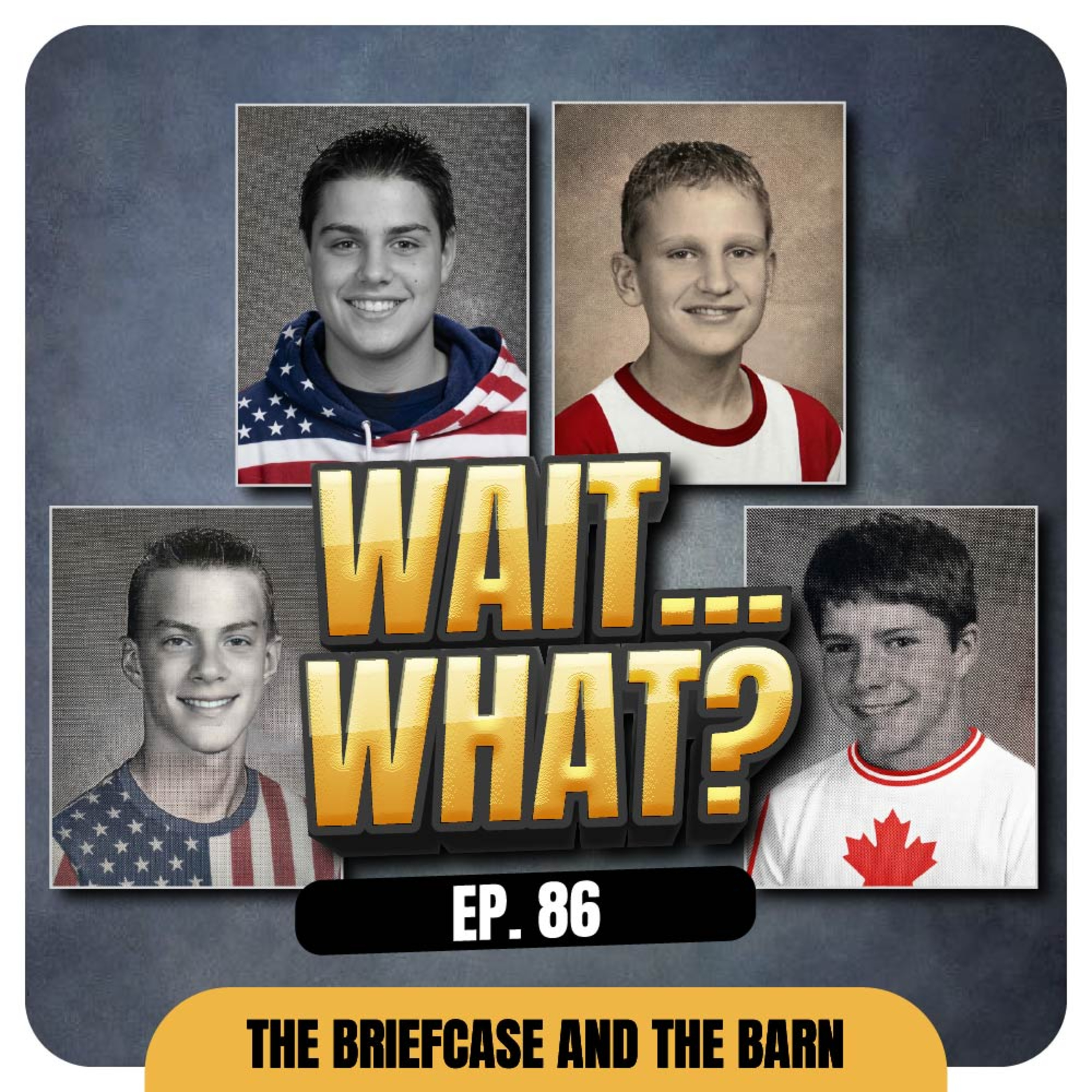 American Kids Who Went to School in Canada - The Briefcase & The Barn - EP 86 episode artwork